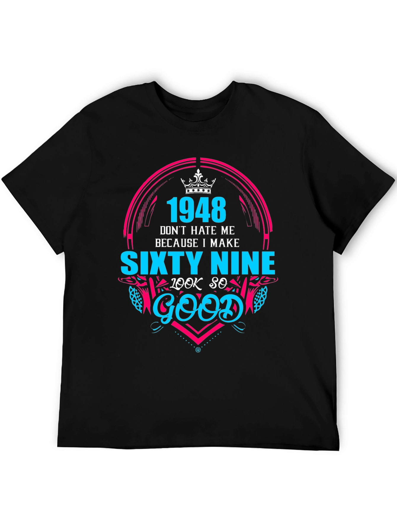 1948 Birthday Sixty Nine T-Shirt