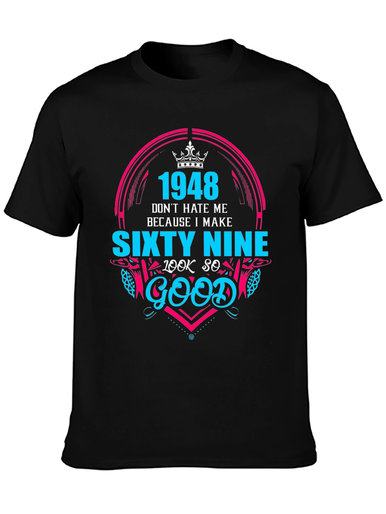 1948 Birthday Sixty Nine T-Shirt