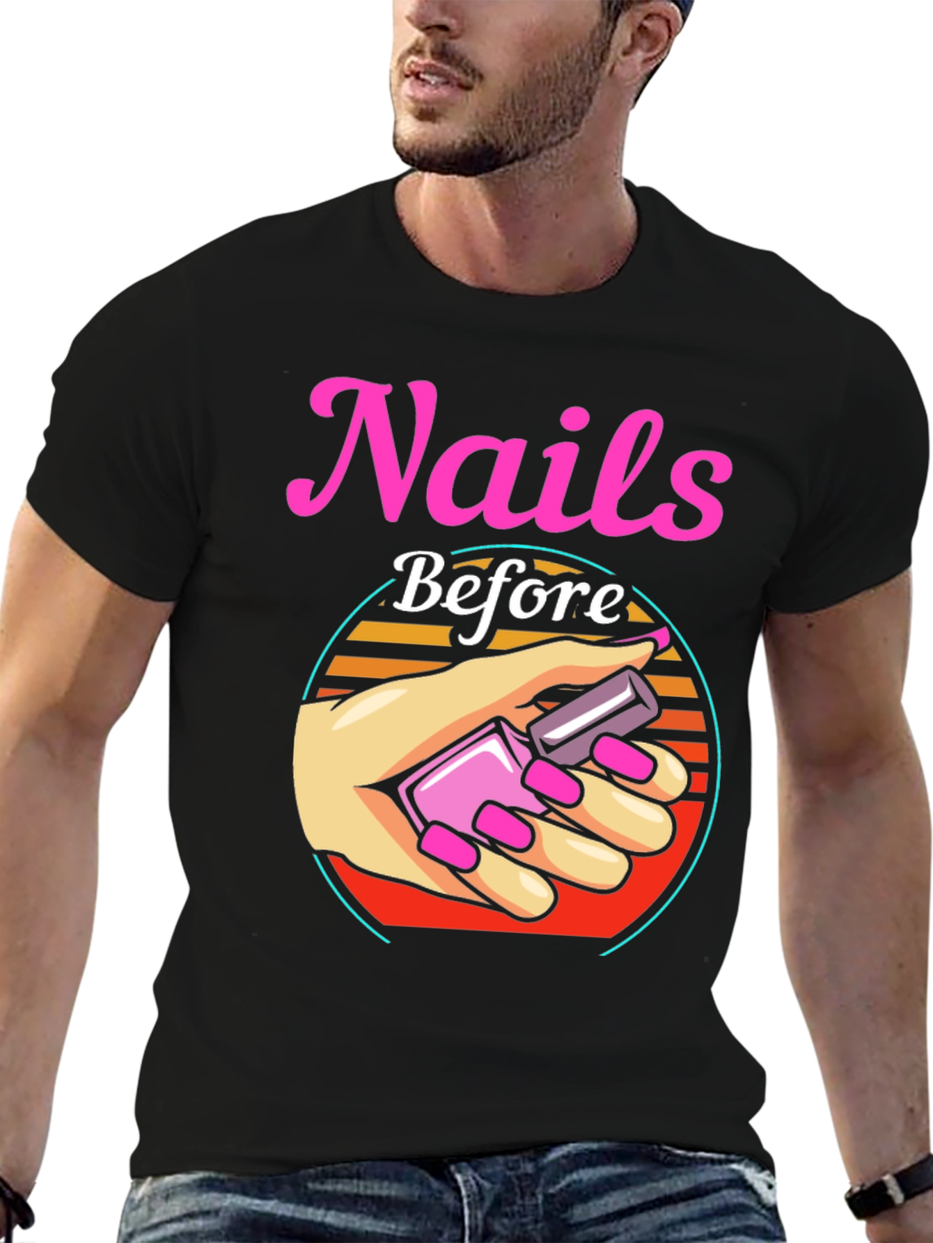 Nails Before Anything T-Shirt - Manicure Lover Tee