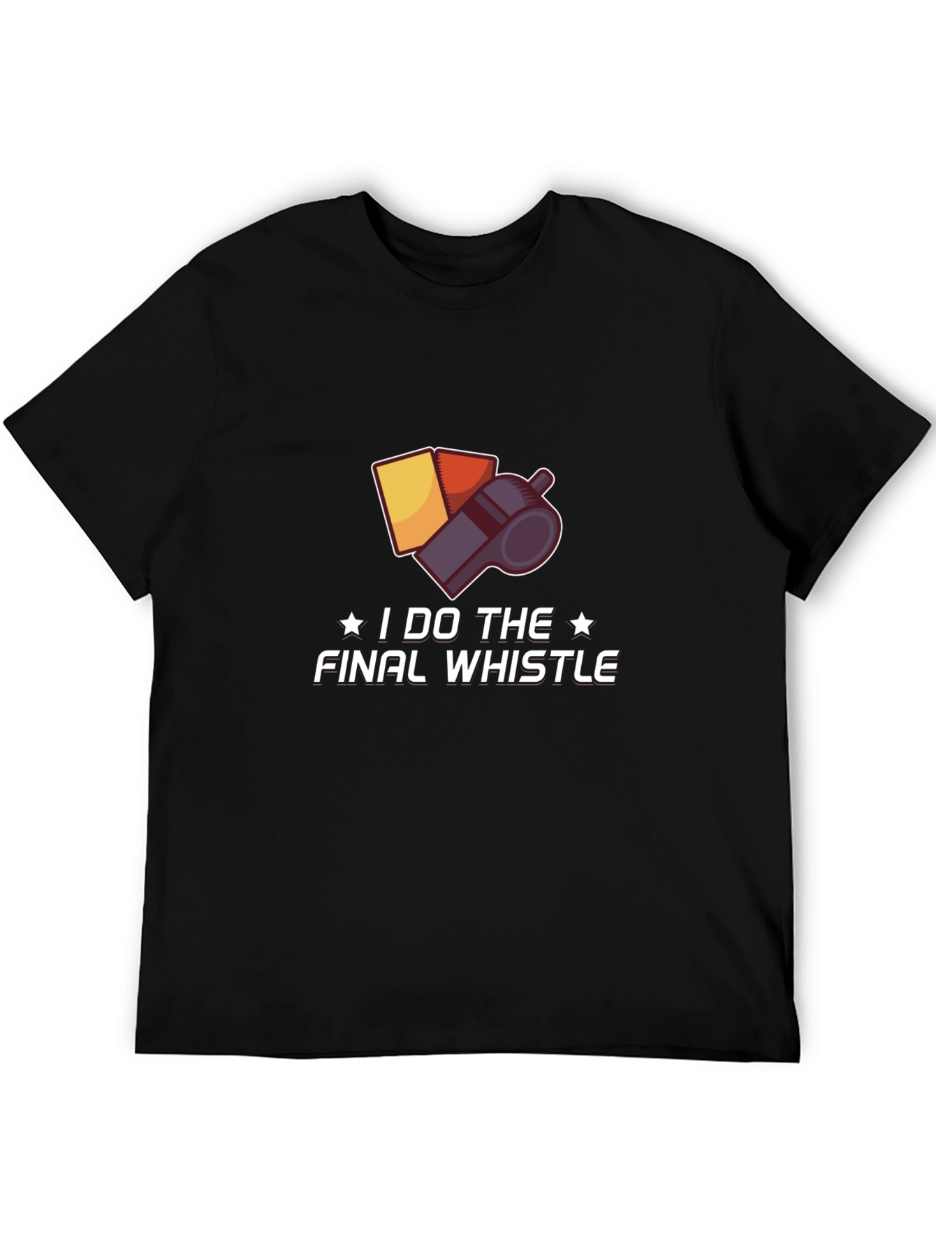 Final Whistle Referee T-Shirt