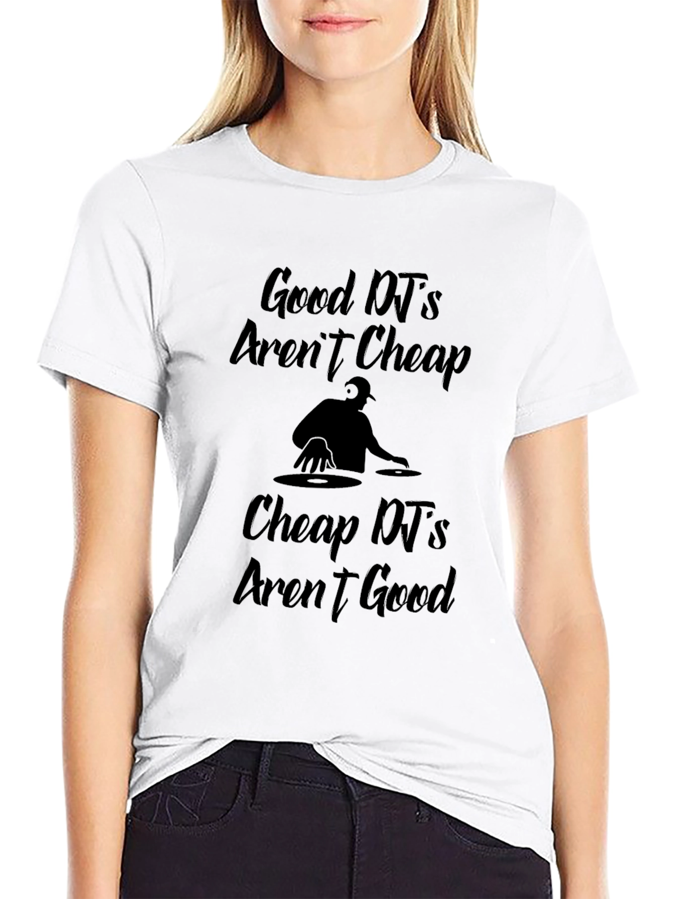 Good DJs Arent Cheap Graphic T-Shirt