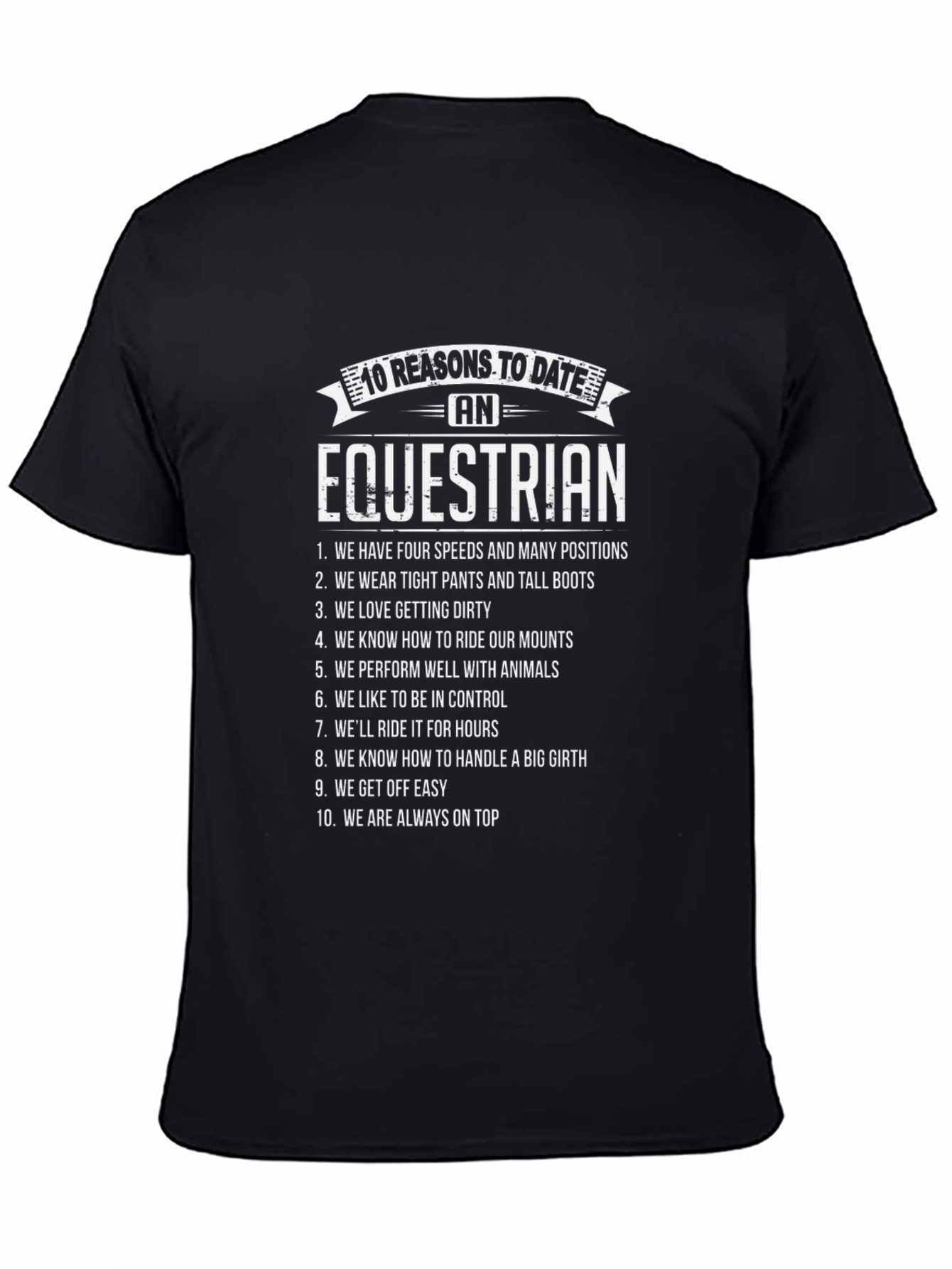 Equestrian Lover T-Shirt: 10 Reasons to Date