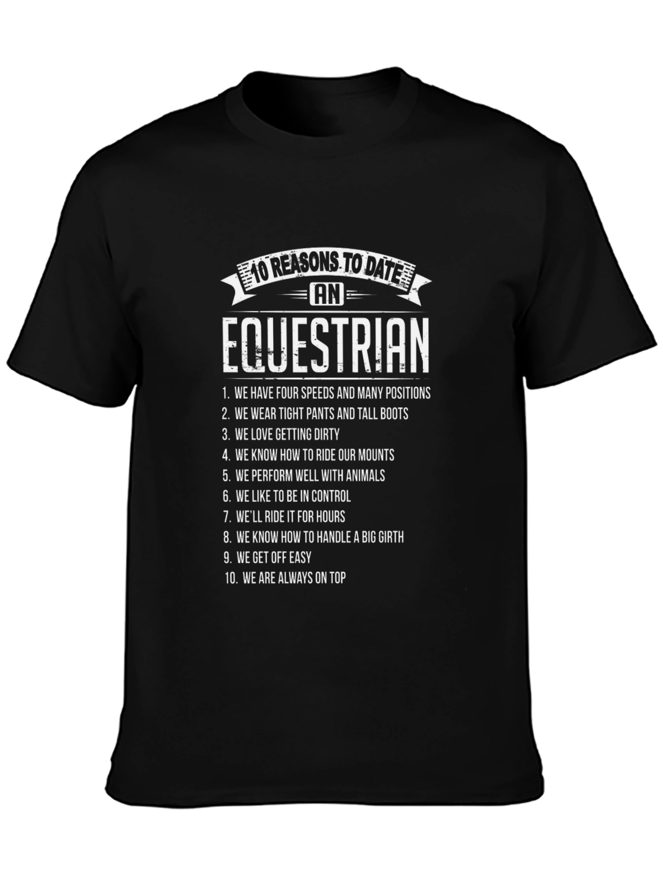 Equestrian Lover T-Shirt: 10 Reasons to Date