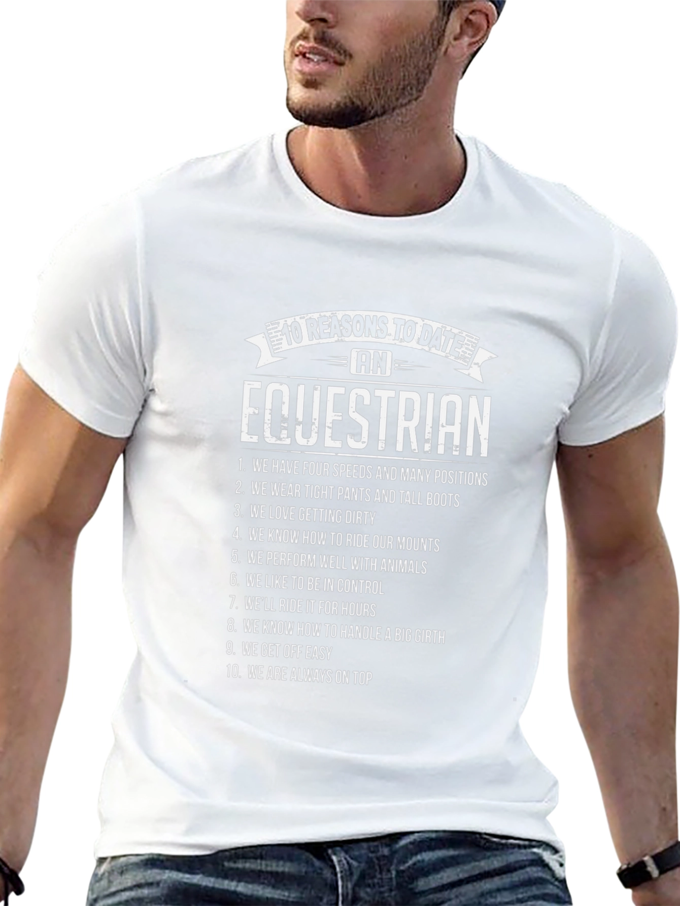 Equestrian Lover T-Shirt: 10 Reasons to Date