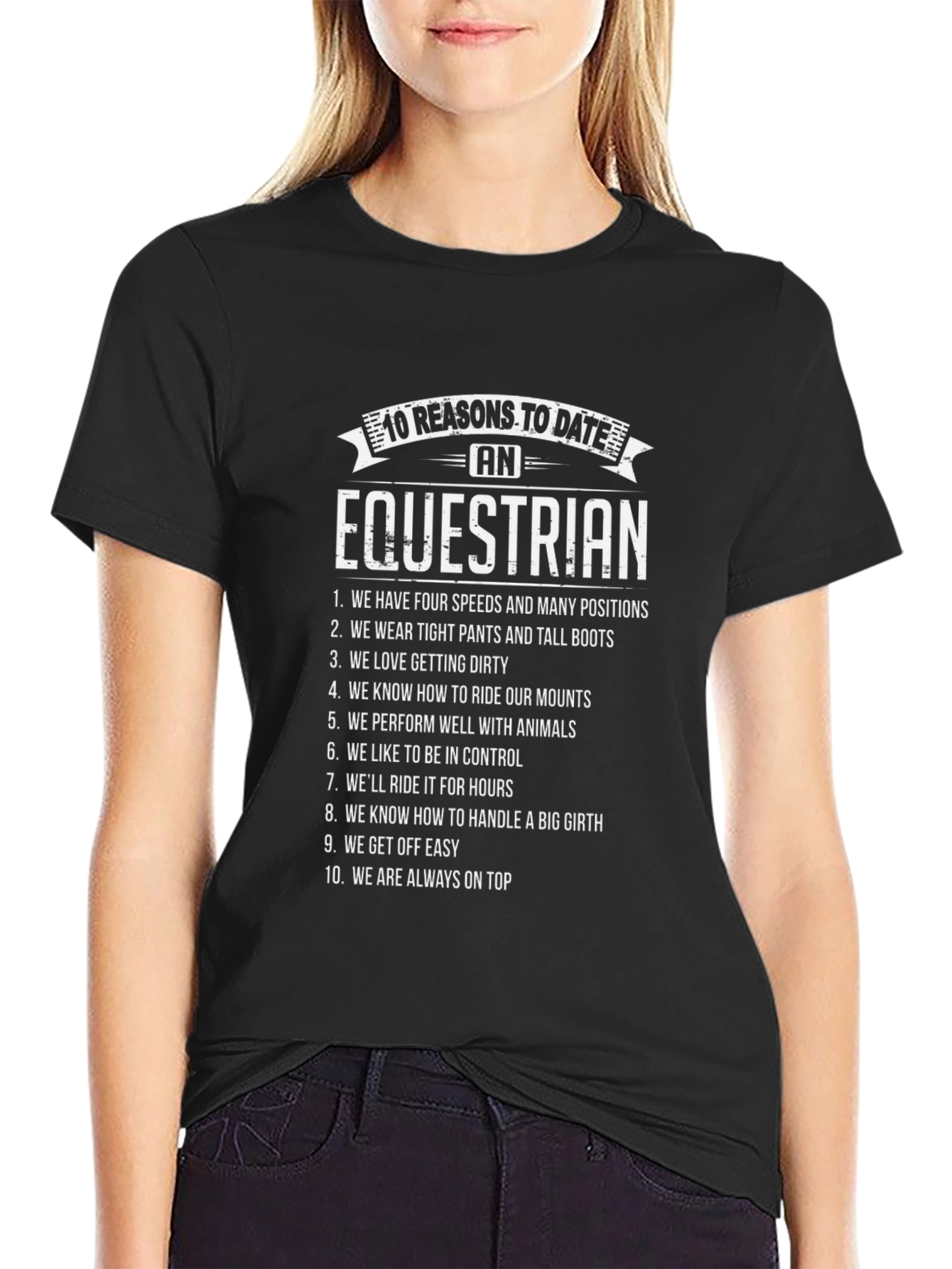 Equestrian Lover T-Shirt: 10 Reasons to Date