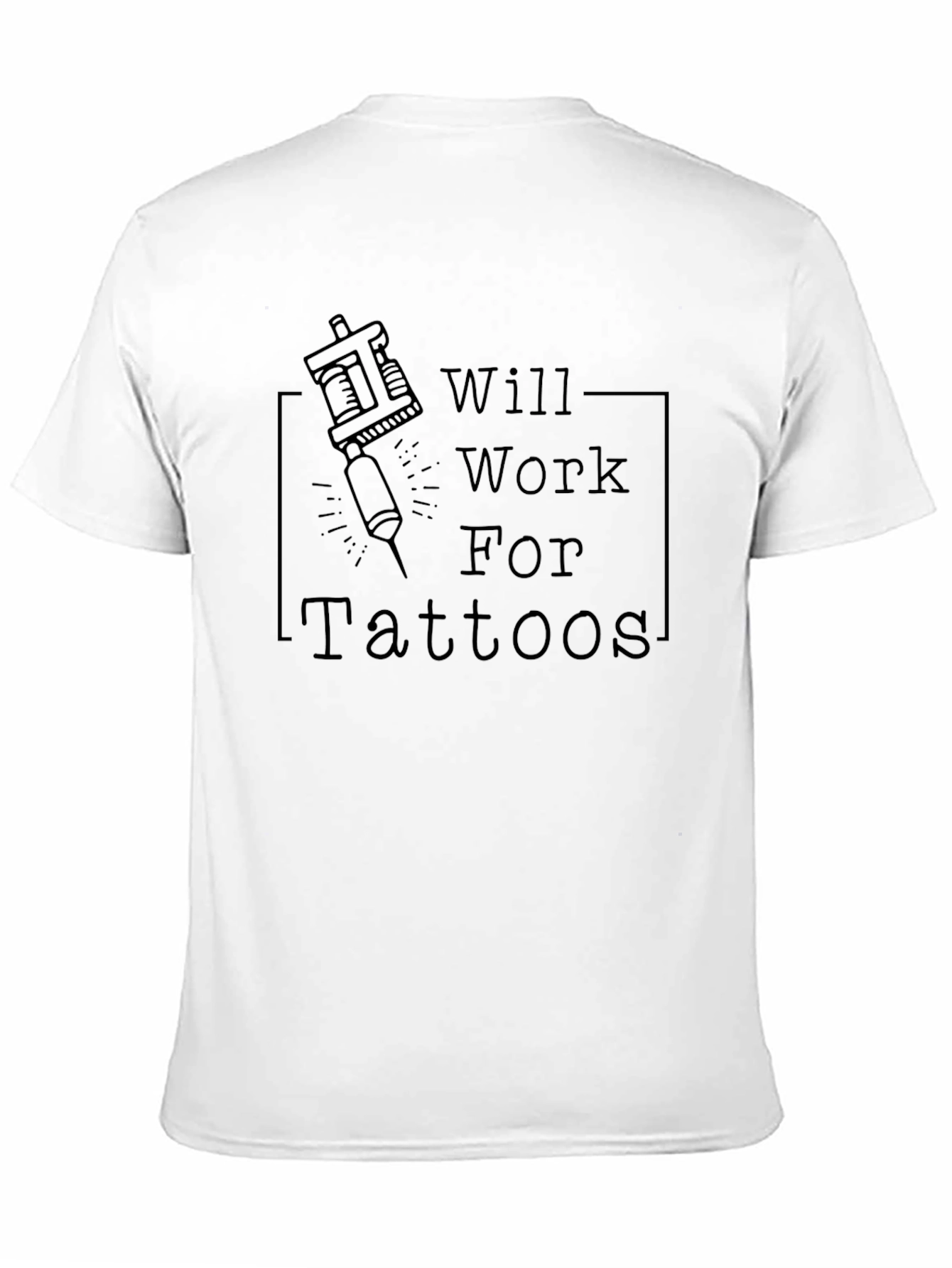 Will Work For Tattoos Graphic Tee
