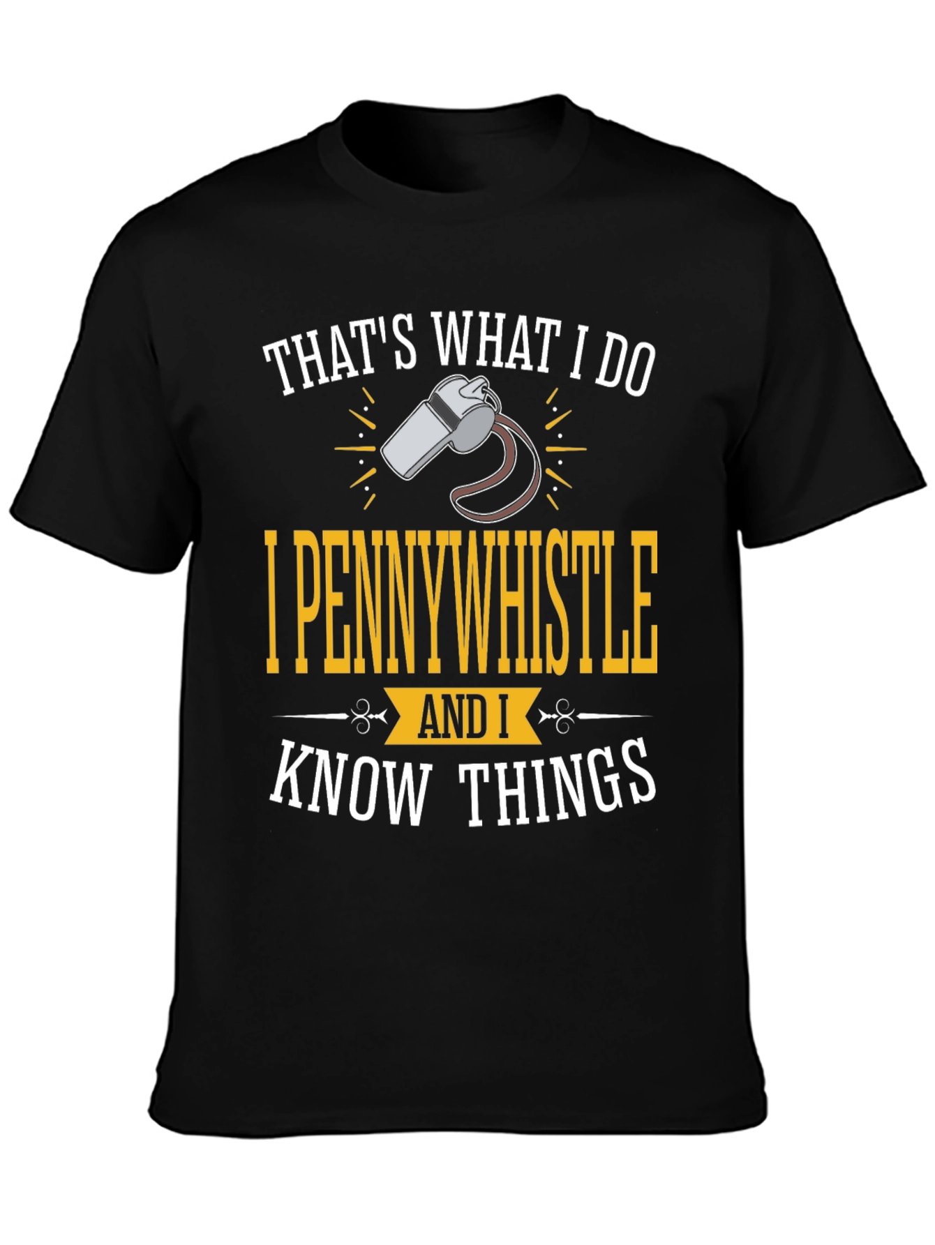 I Pennywhistle Funny Graphic T-Shirt