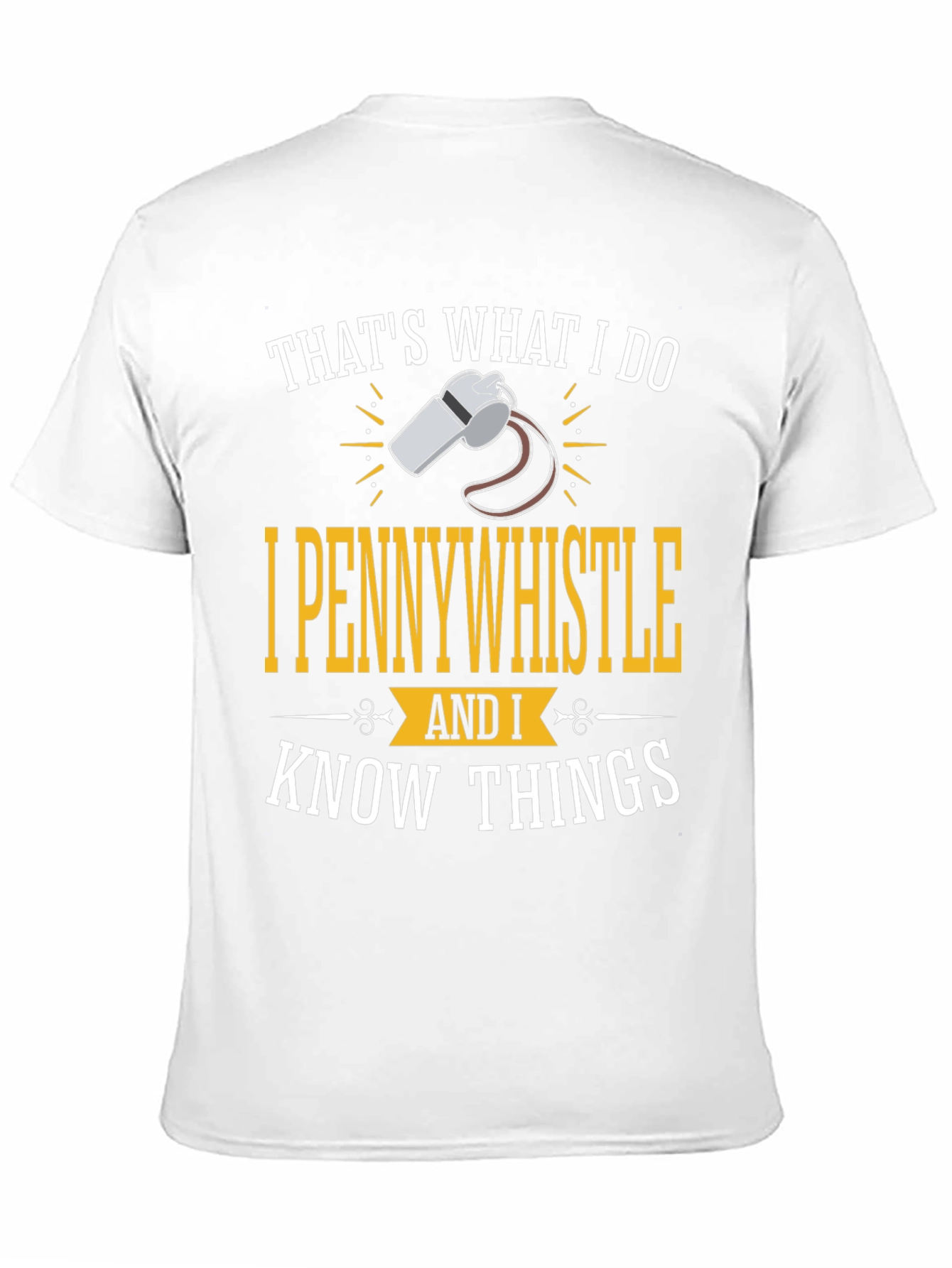 I Pennywhistle Funny Graphic T-Shirt