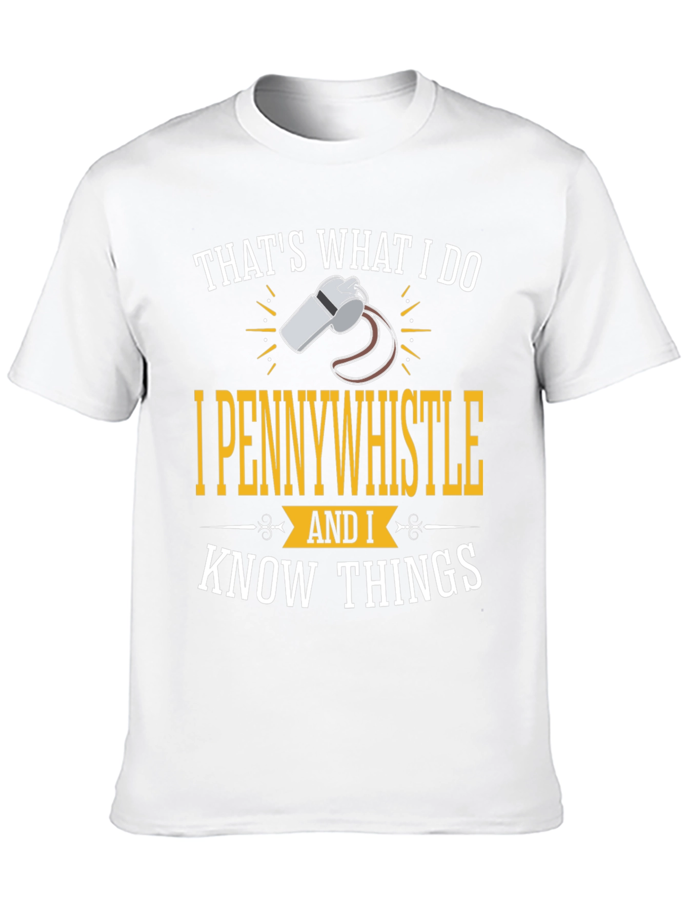 I Pennywhistle Funny Graphic T-Shirt