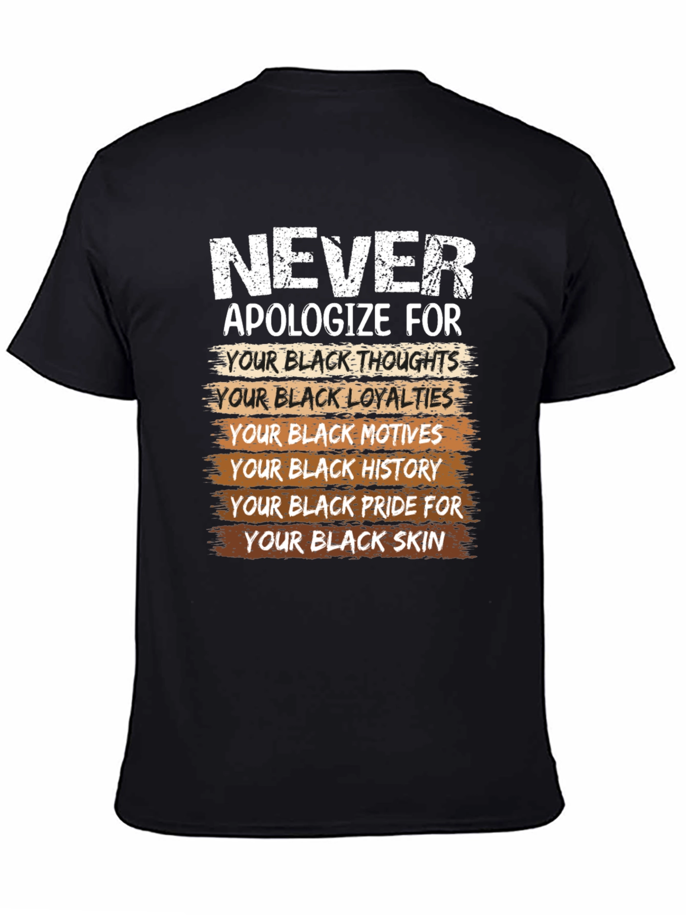 Never Apologize Black Pride T-Shirt