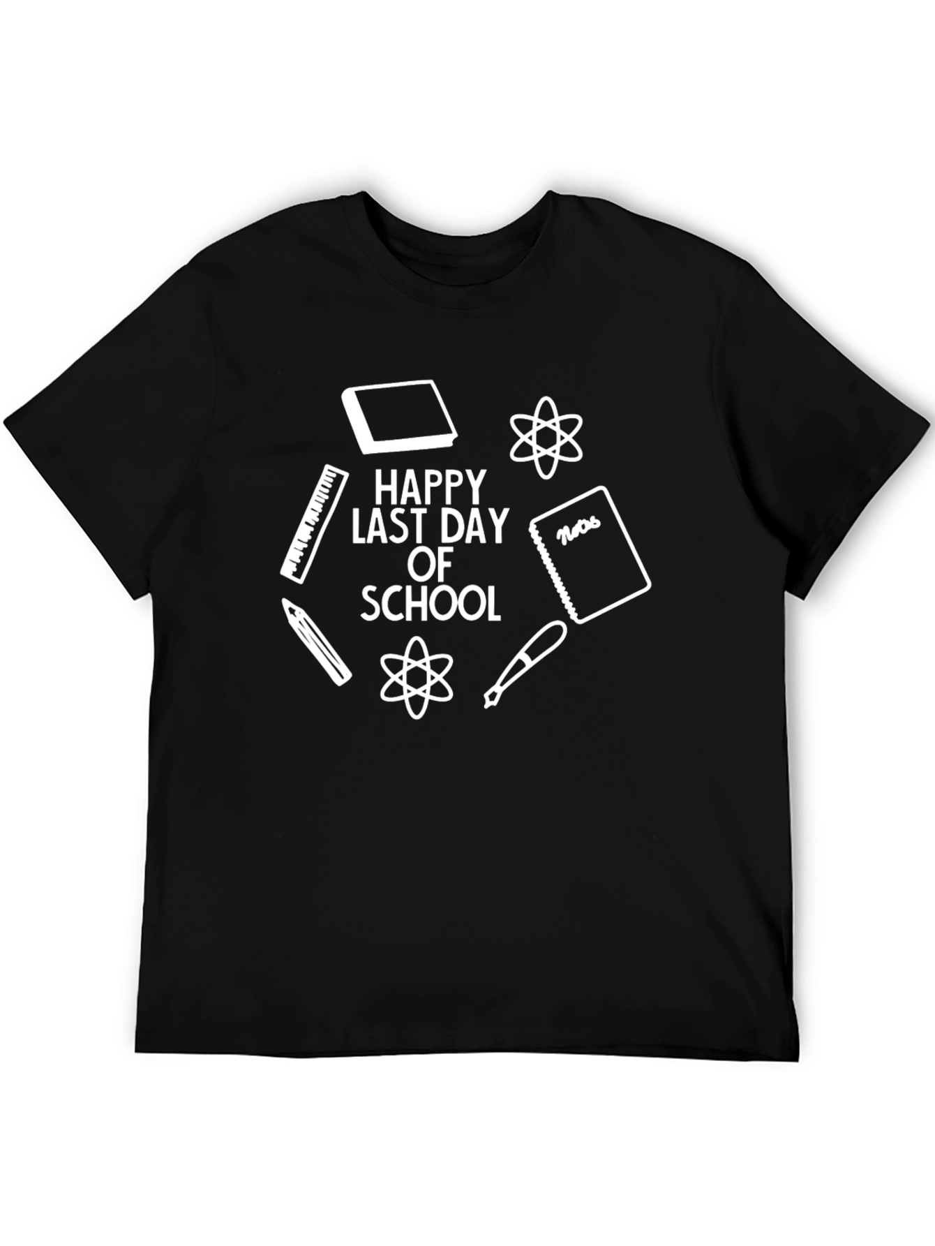 Happy Last Day of School Black T-Shirt