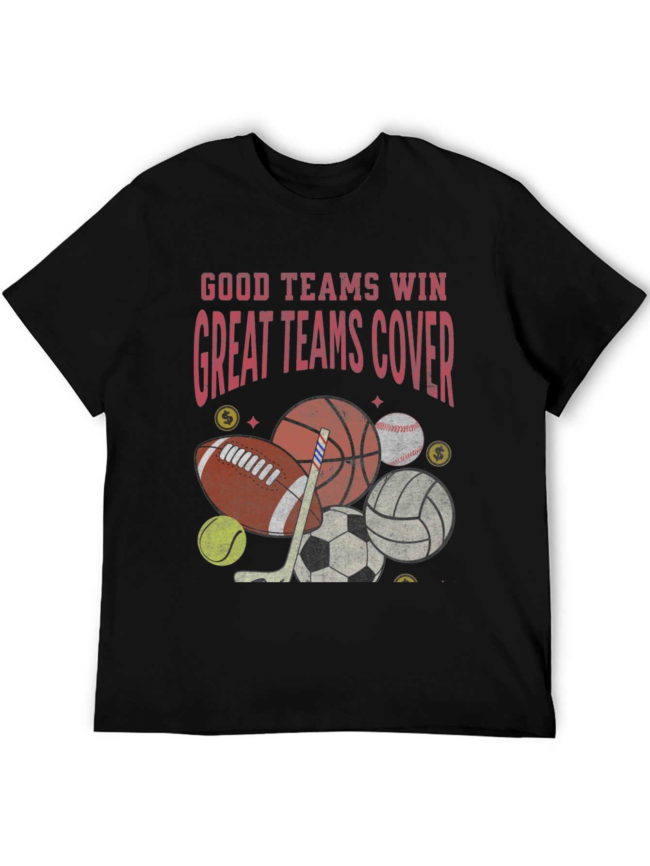 Good Teams Win T-Shirt
