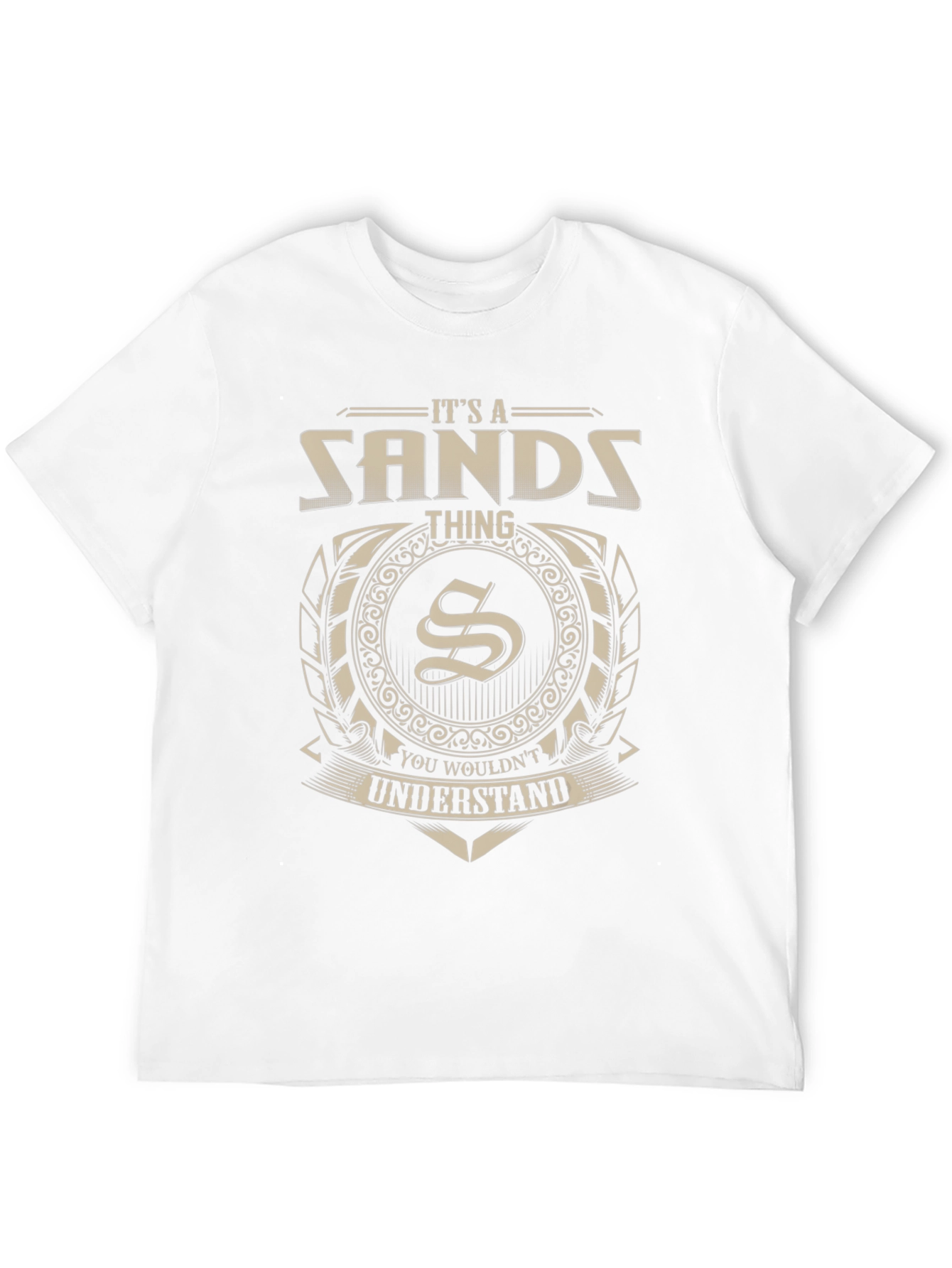 Its a Sands Thing T-Shirt