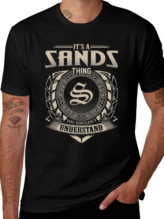 Its a Sands Thing T-Shirt