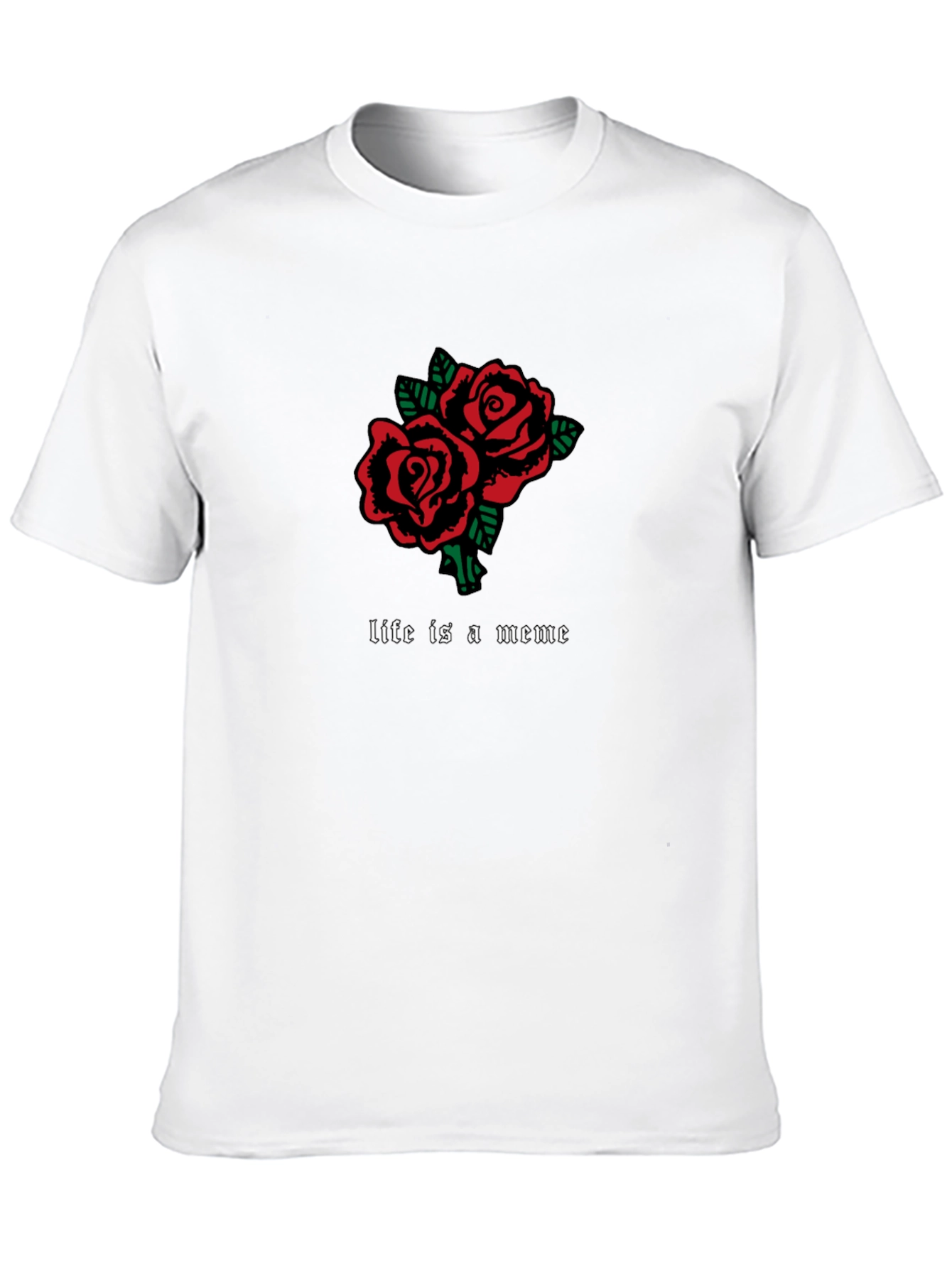 Life is a Meme Roses Graphic Tee