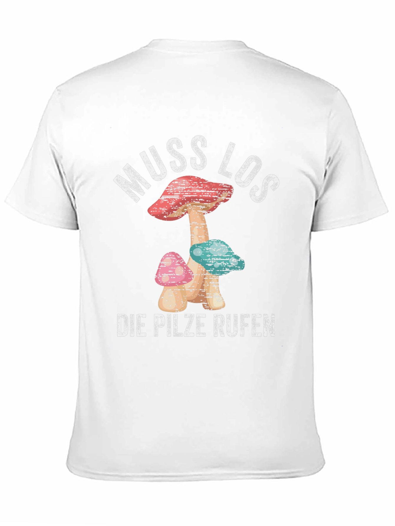 Muss Los Die Pilze Rufen Mushroom T-Shirt