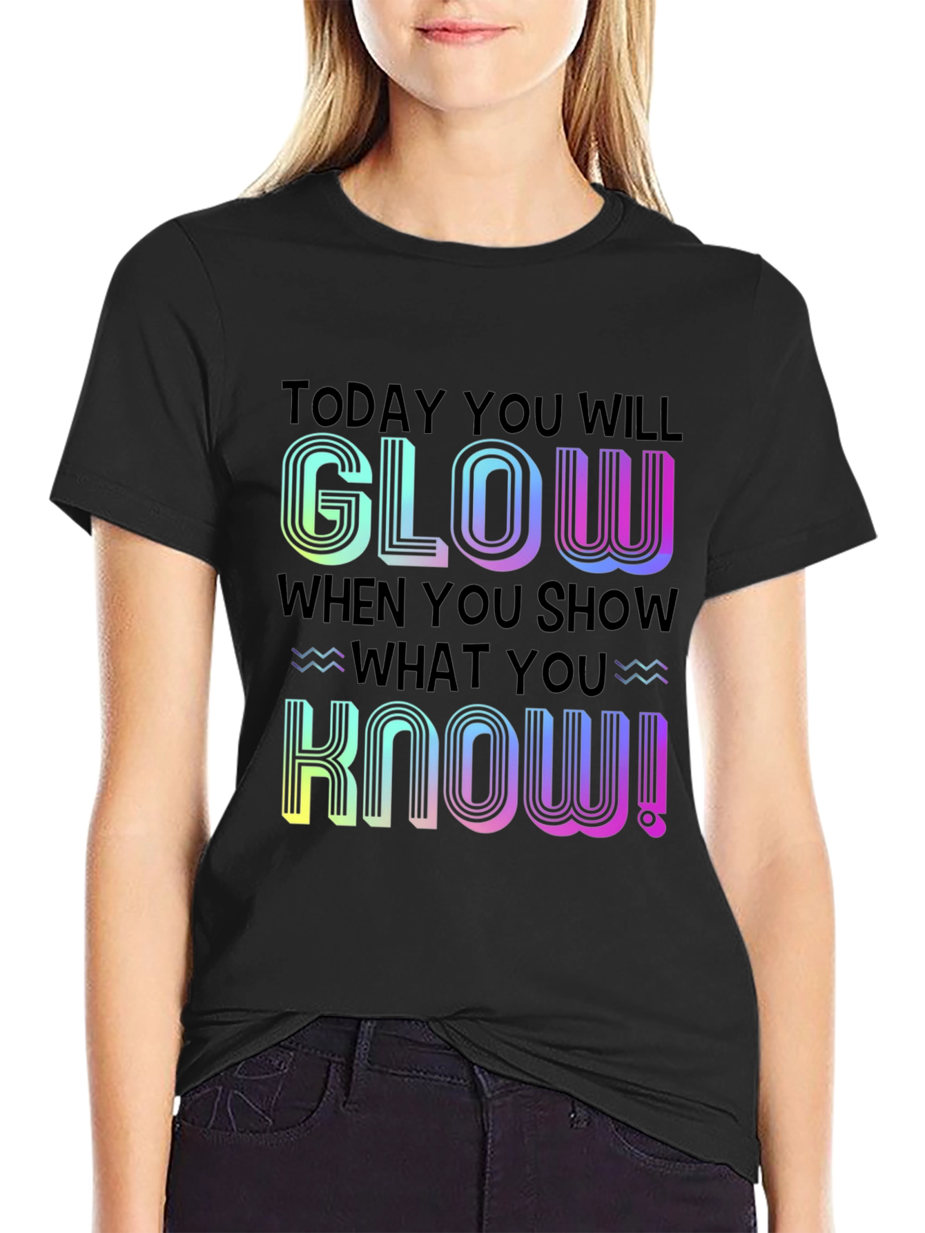 Glow When You Show What You Know T-Shirt