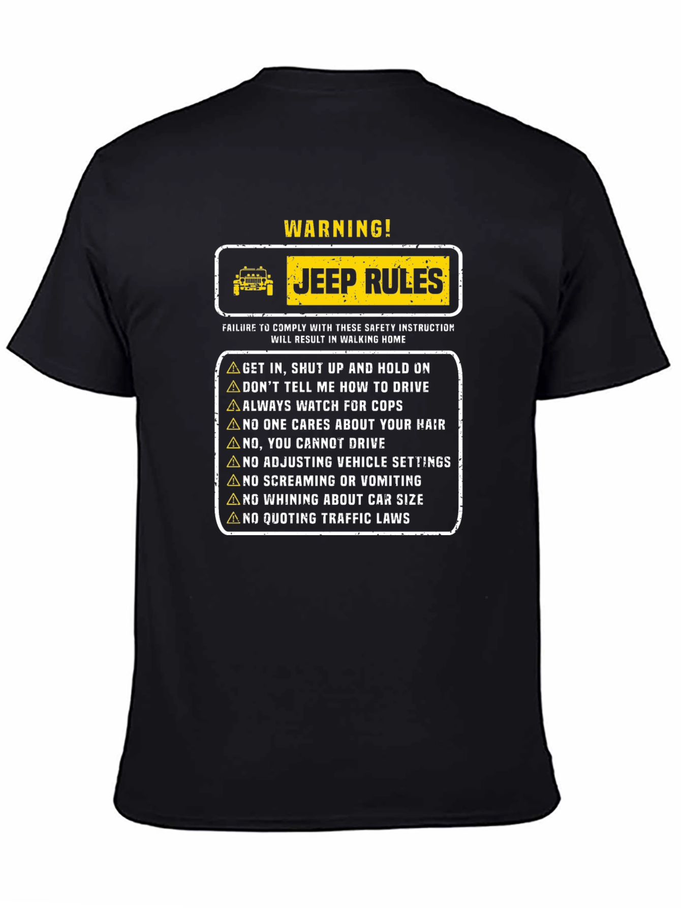 Warning Jeep Rules Black T-Shirt