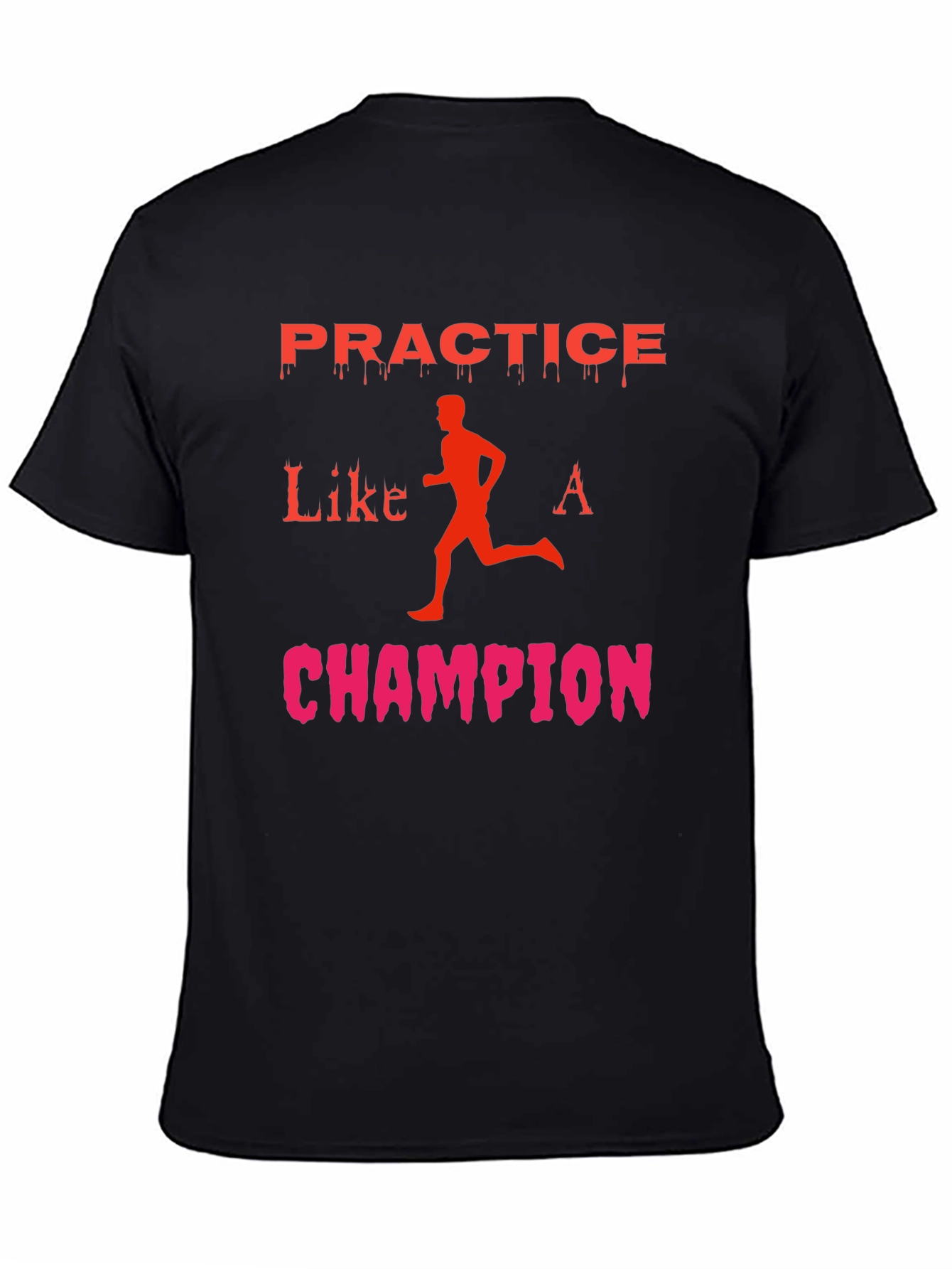 Practice Like a Champion Black Graphic Tee
