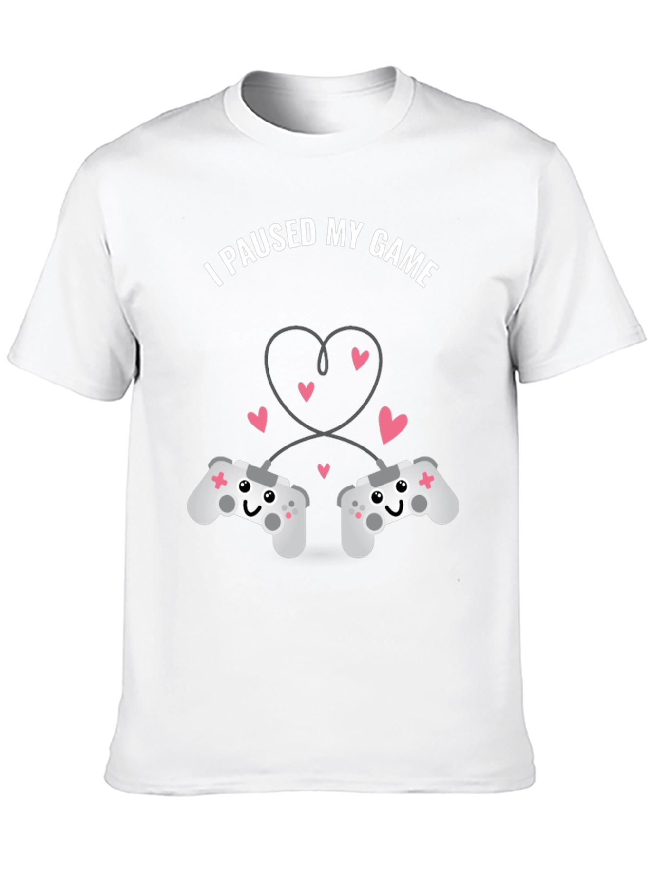 I Paused My Game T-Shirt - Gamer Love