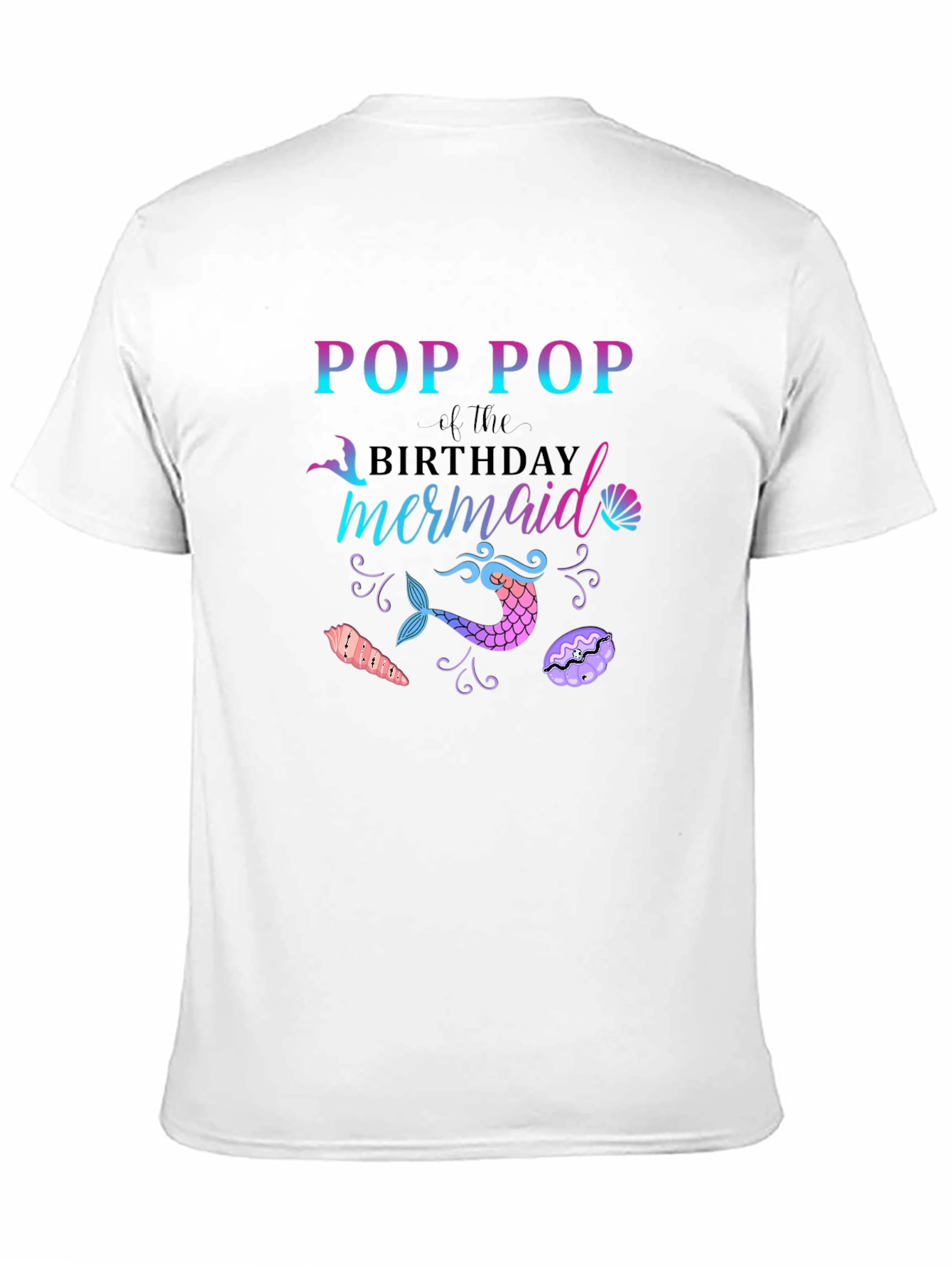 Pop Pop Mermaid Birthday T-Shirt