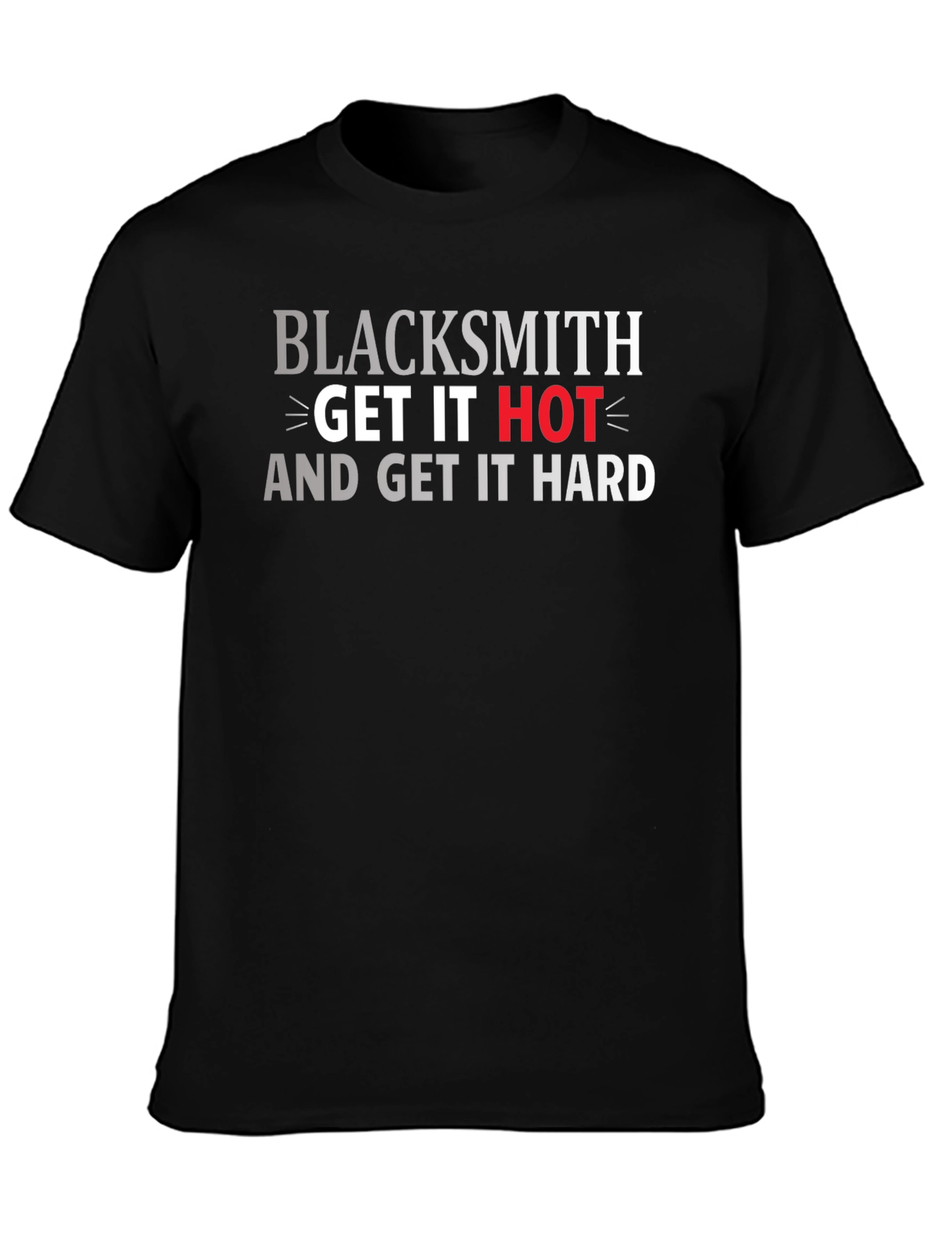 Blacksmith Get It Hot T-Shirt