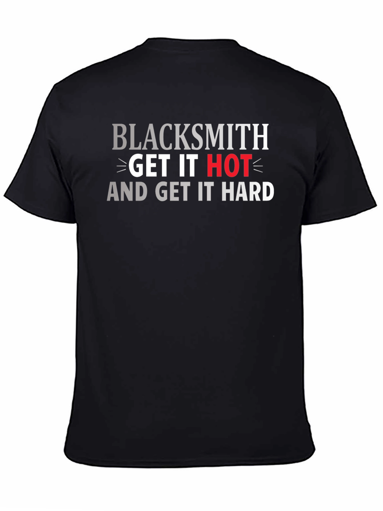 Blacksmith Get It Hot T-Shirt