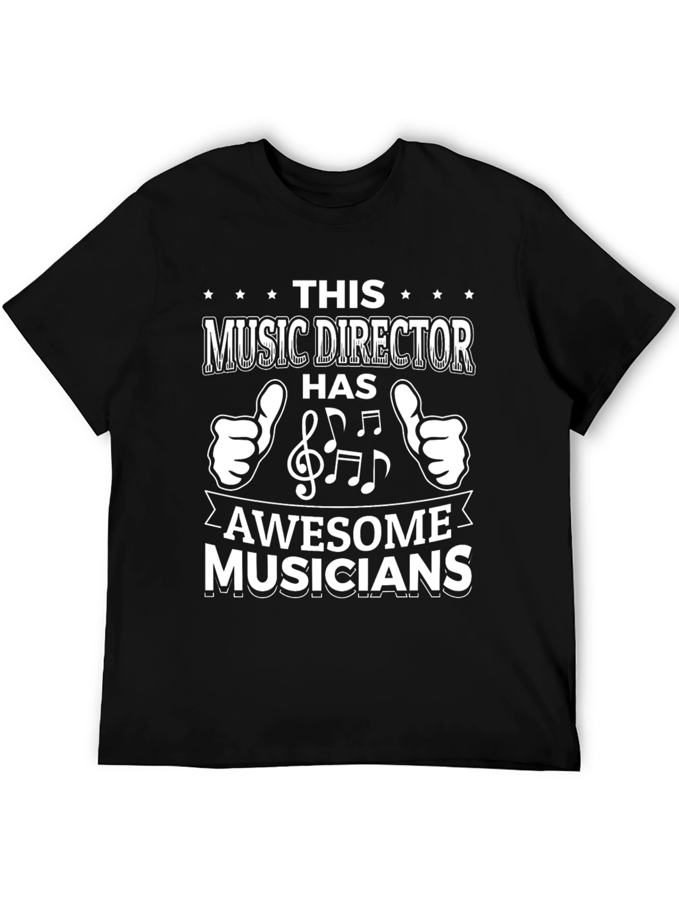 Music Director T-Shirt - Awesome Musicians Tee