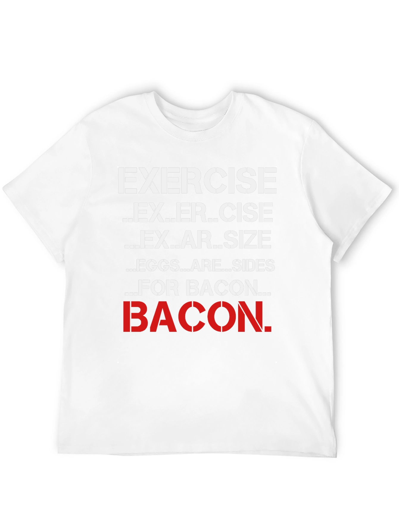 Bacon Lover T-Shirt - Funny Exercise Motivation Tee