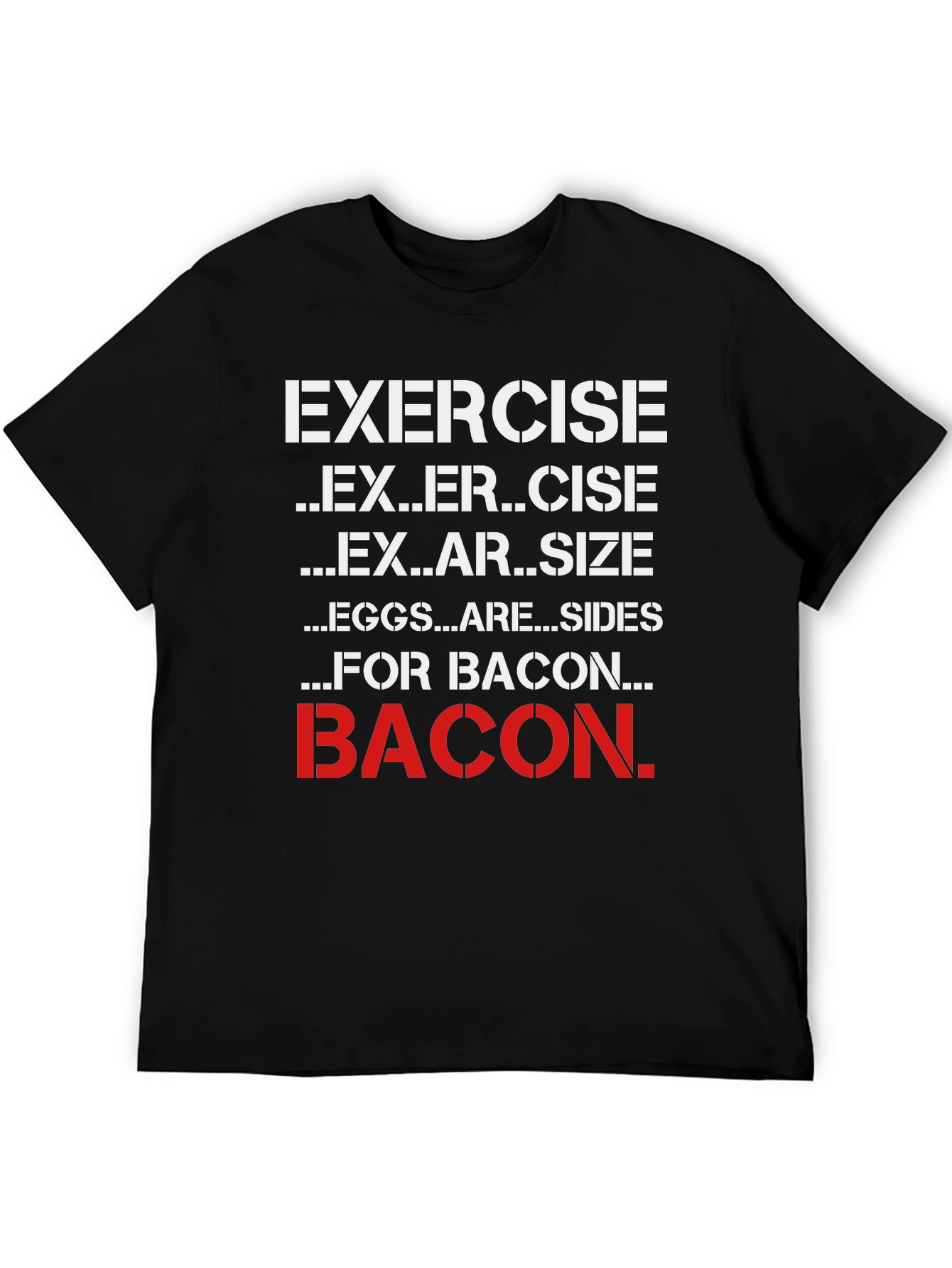 Bacon Lover T-Shirt - Funny Exercise Motivation Tee
