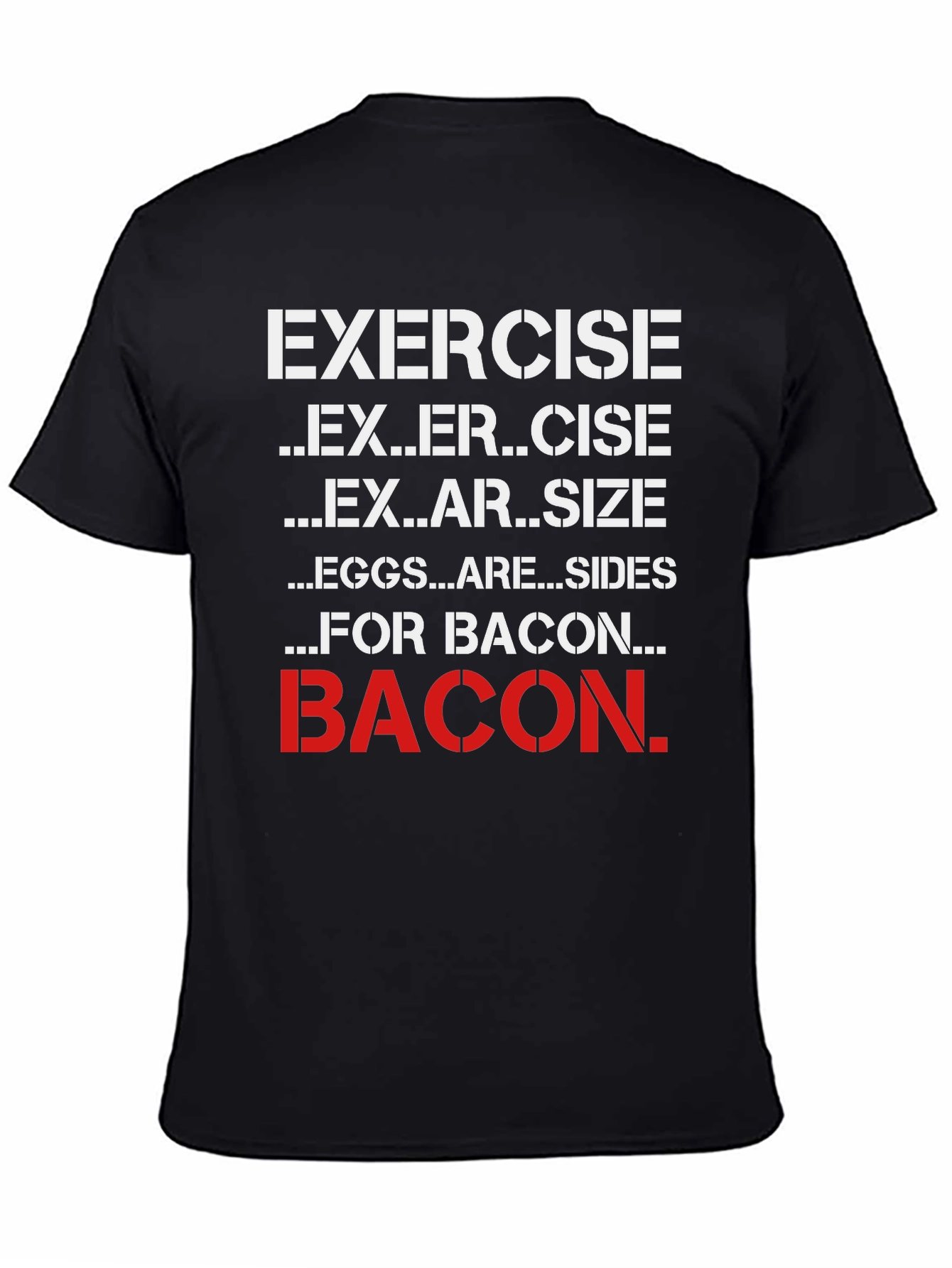 Bacon Lover T-Shirt - Funny Exercise Motivation Tee