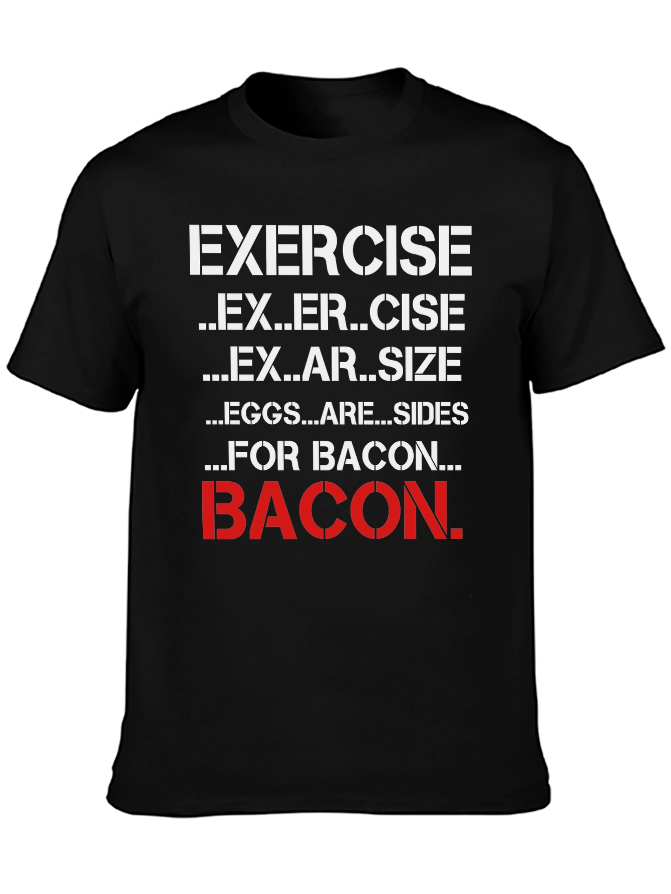 Bacon Lover T-Shirt - Funny Exercise Motivation Tee