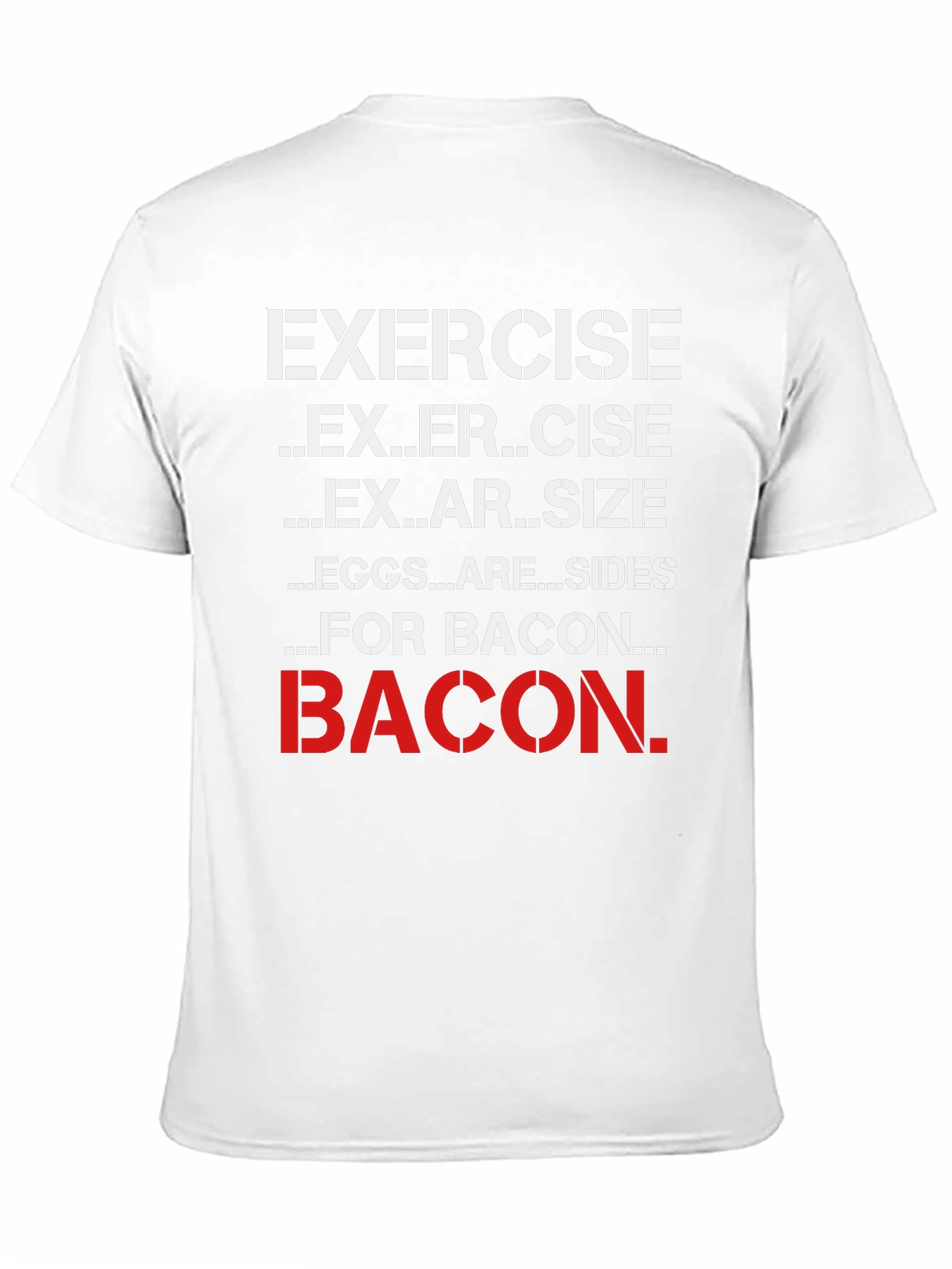 Bacon Lover T-Shirt - Funny Exercise Motivation Tee