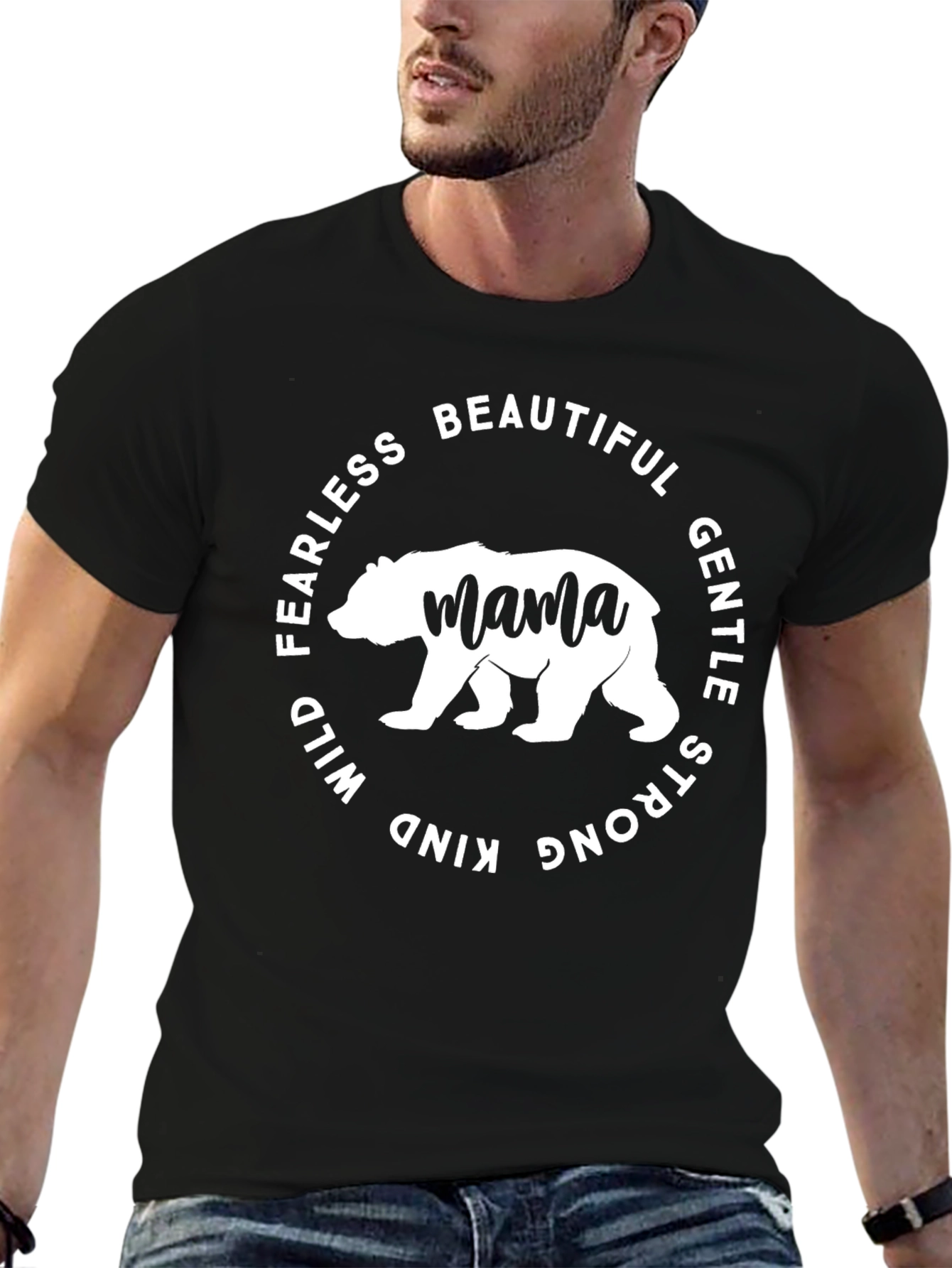Mama Bear T-Shirt - Fearless Beautiful & Gentle