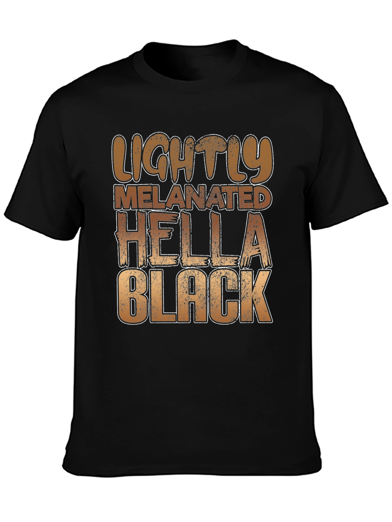 Lightly Melanated Hella Black Graphic Tee