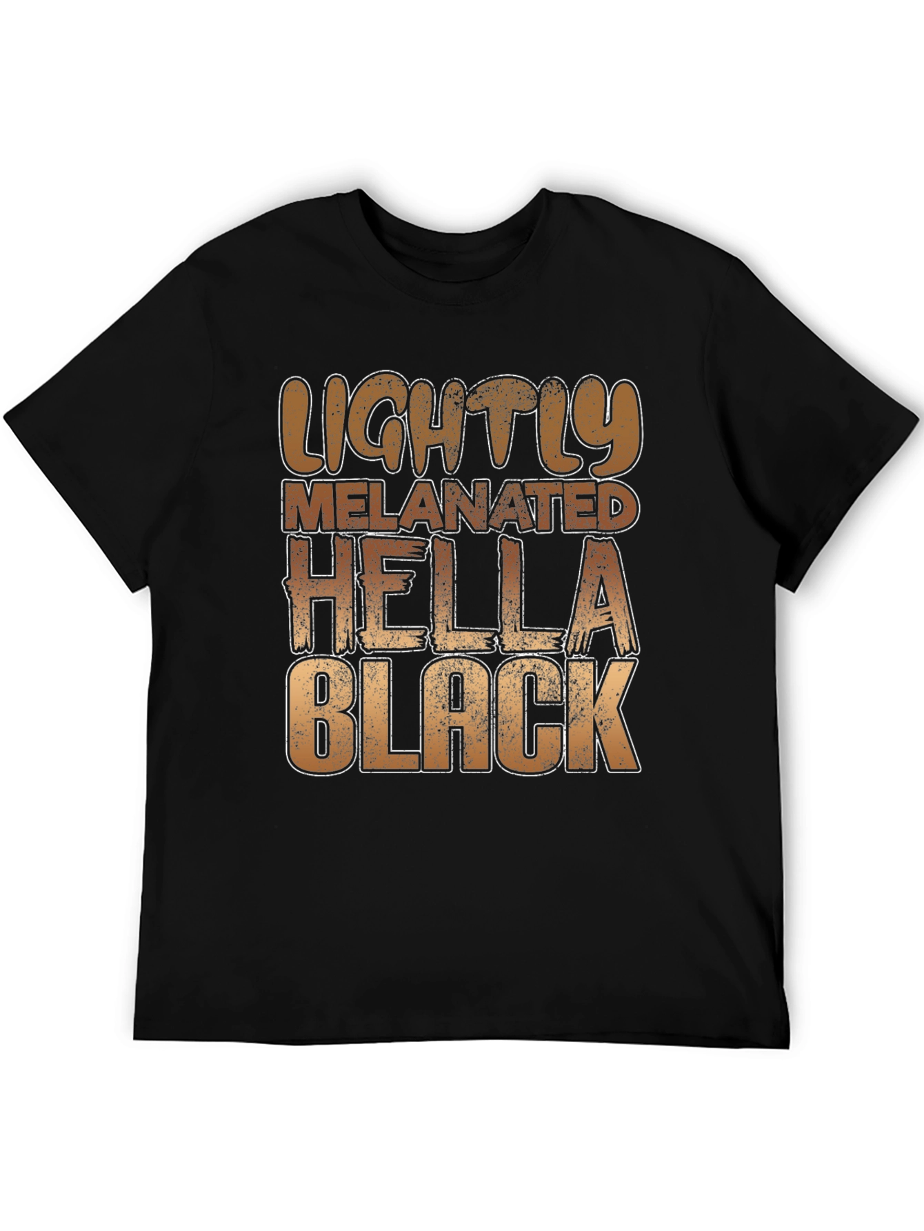Lightly Melanated Hella Black Graphic Tee