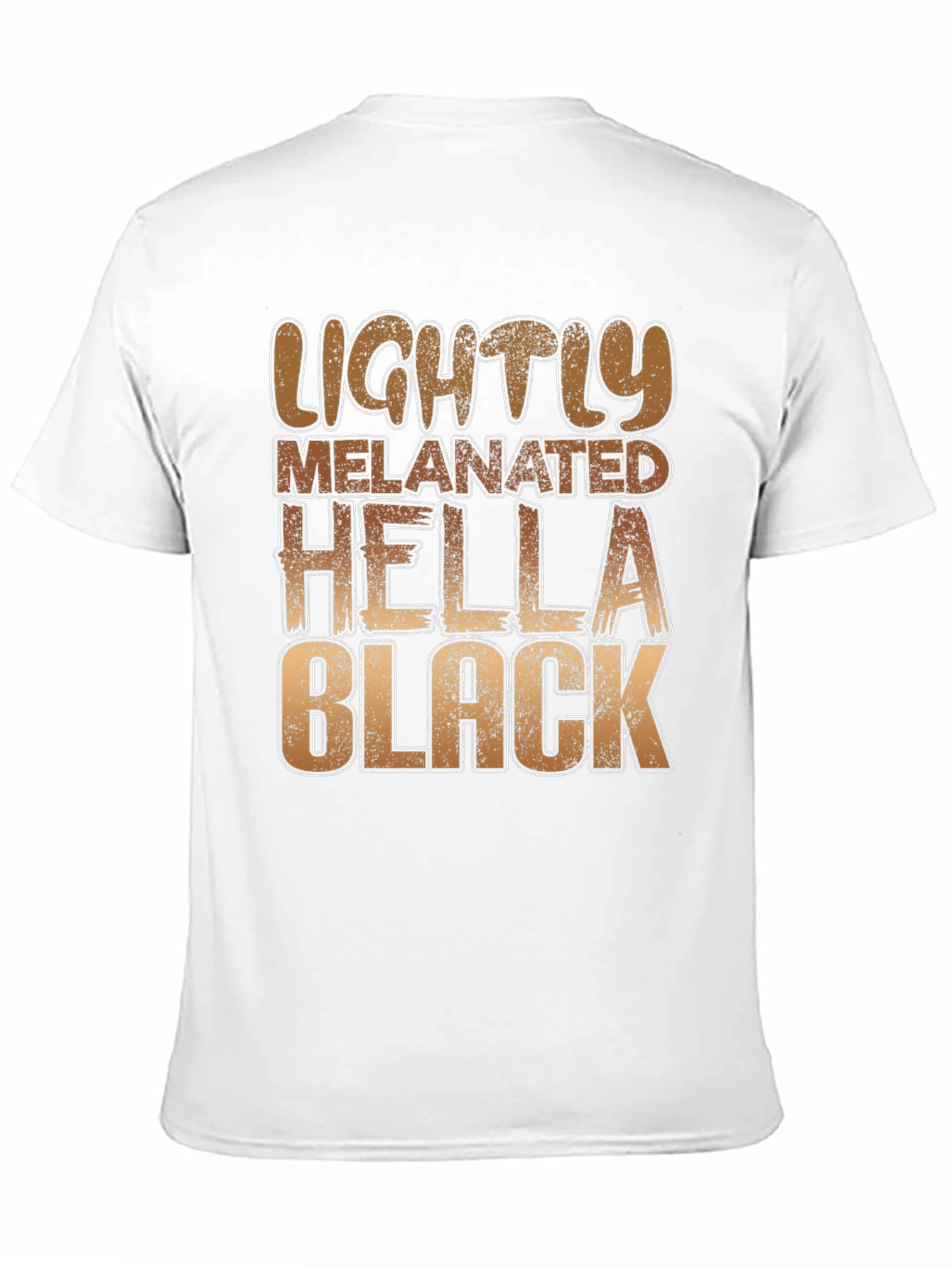 Lightly Melanated Hella Black Graphic Tee