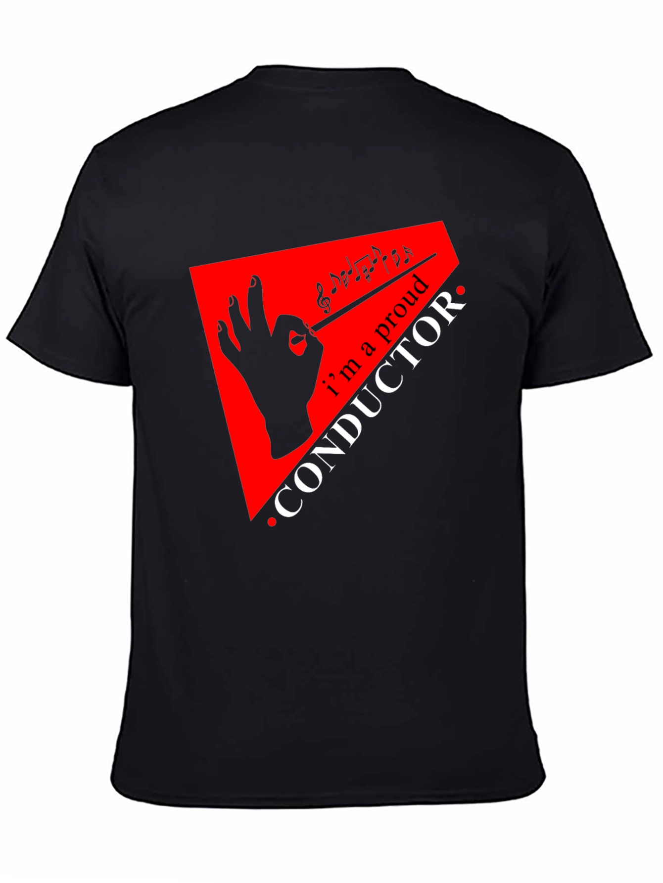 Proud Conductor Graphic T-Shirt - Music Lover Apparel