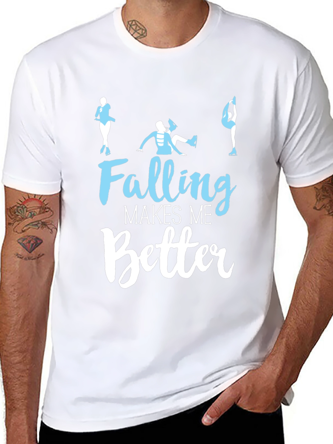 Falling Makes Me Better - Figure Skating T-Shirt