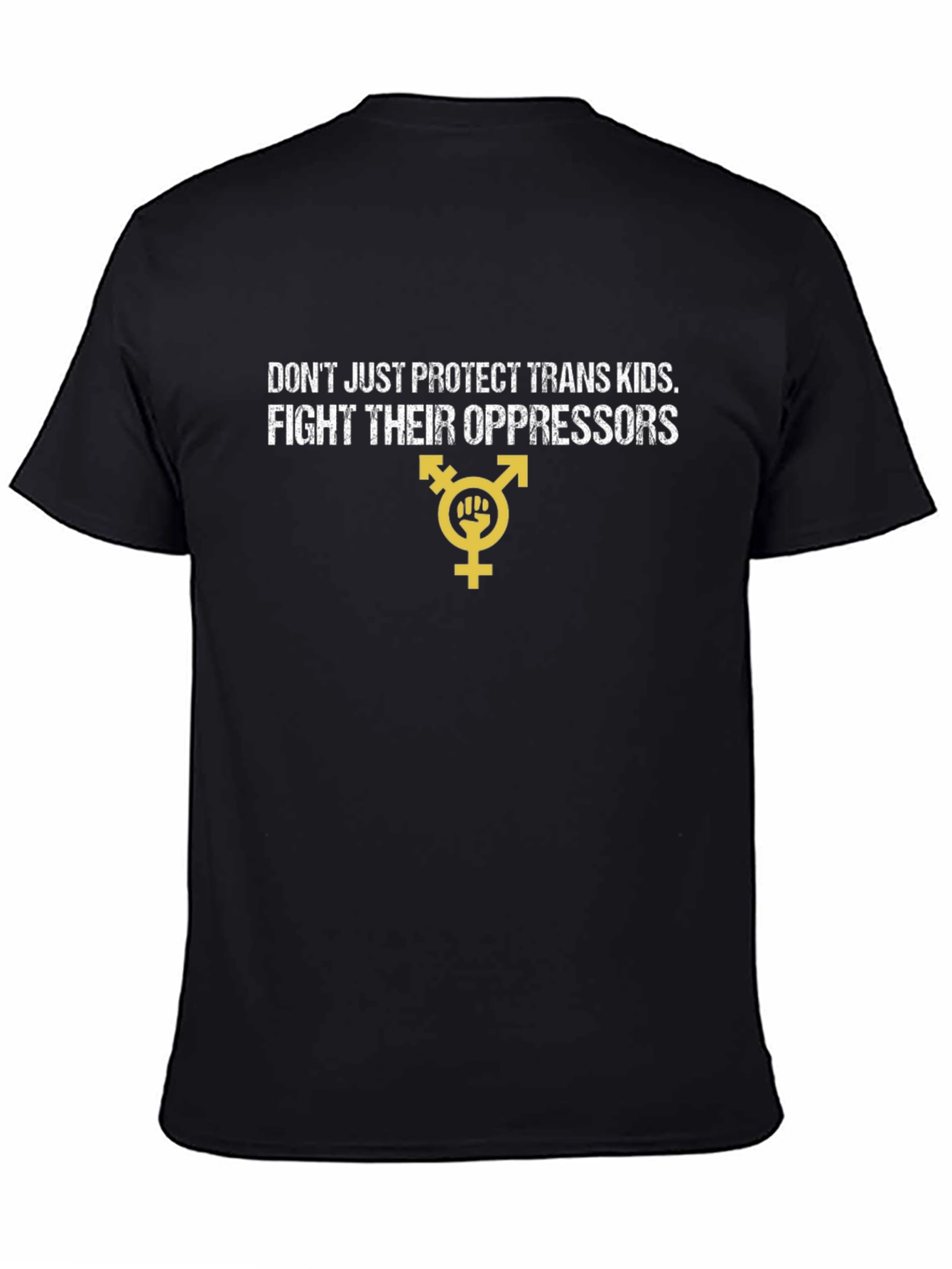 Fight Trans Oppressors T-Shirt - Transgender Pride Tee