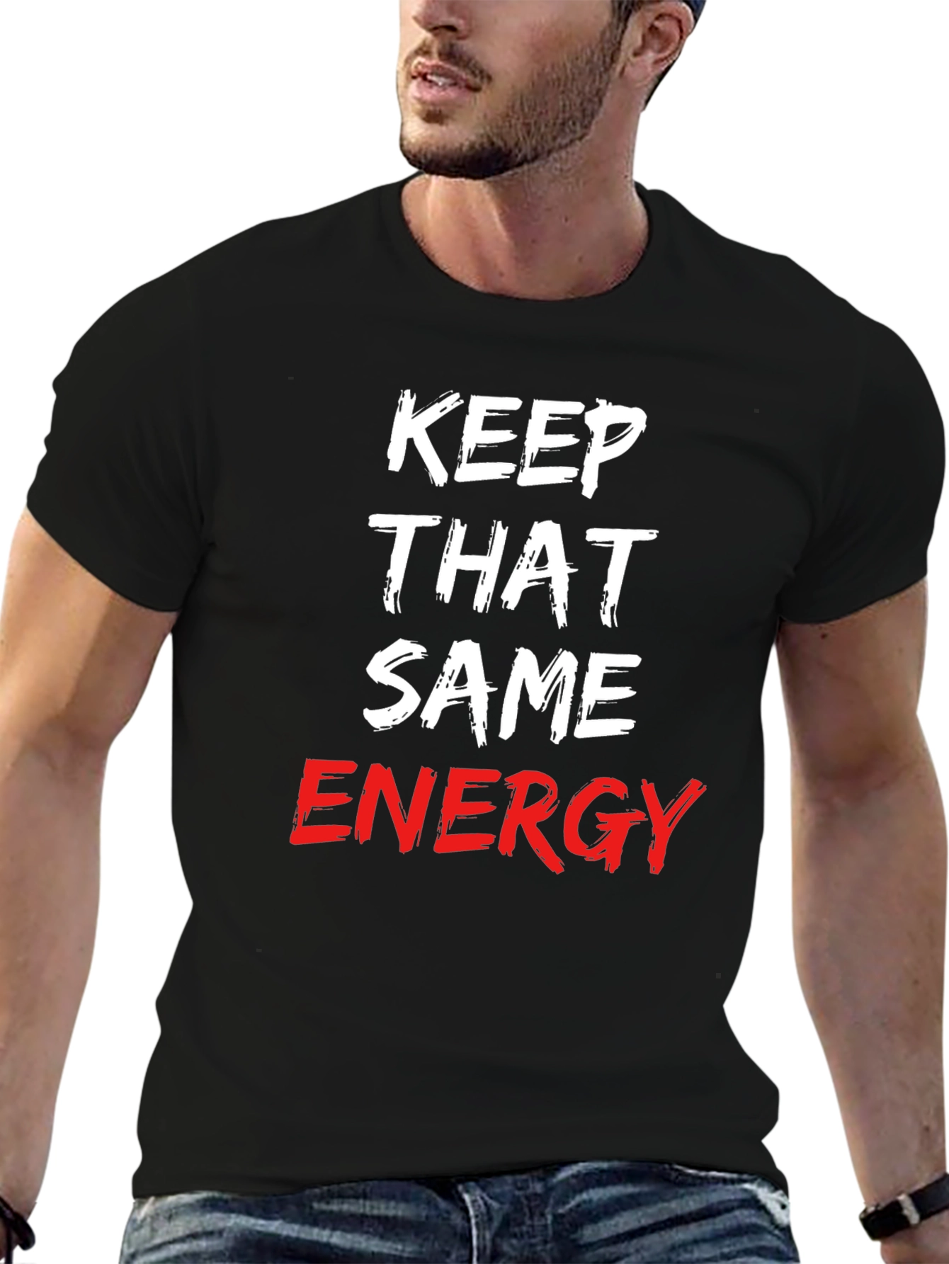 Keep That Same Energy Graphic Tee
