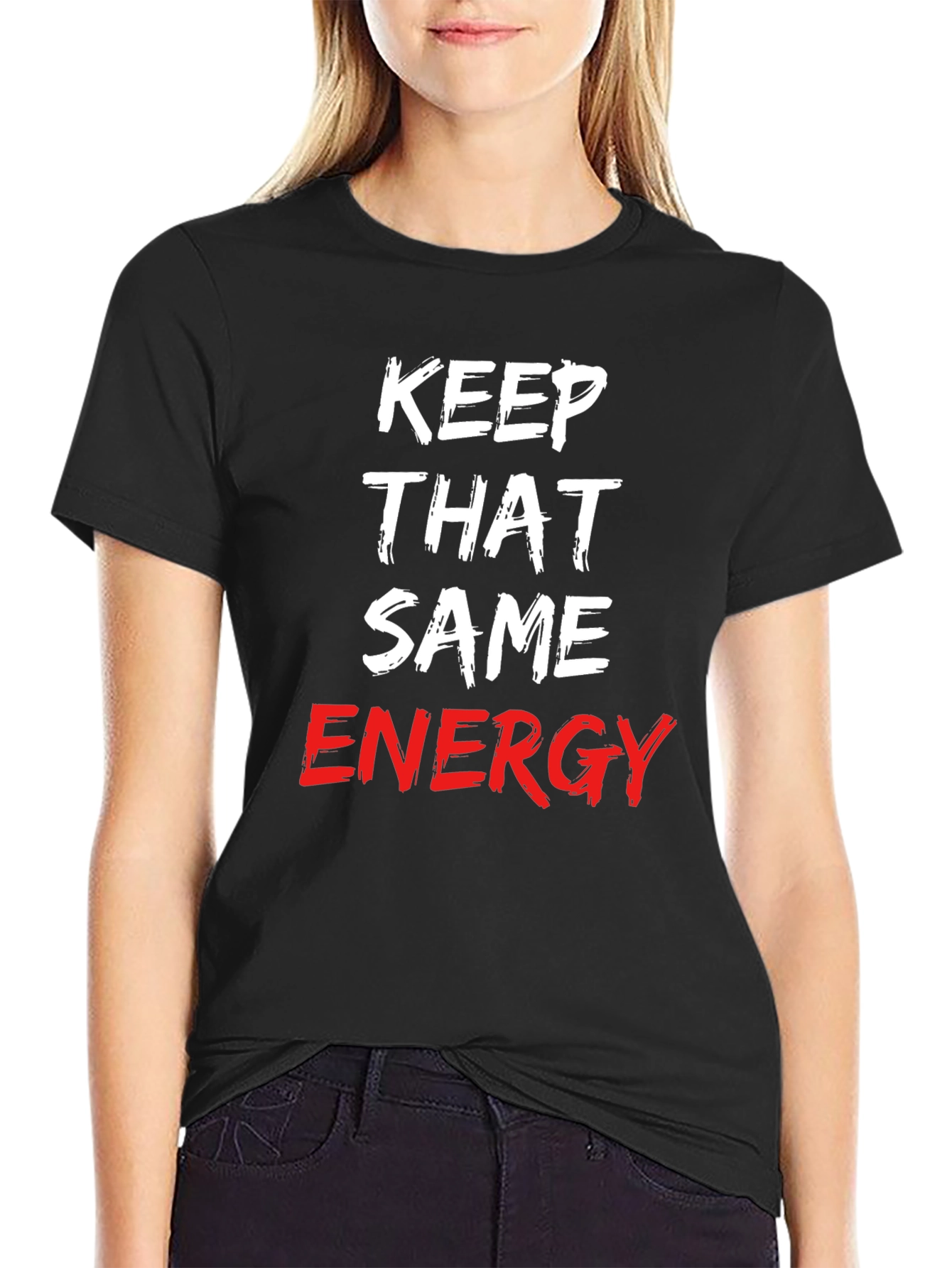 Keep That Same Energy Graphic Tee