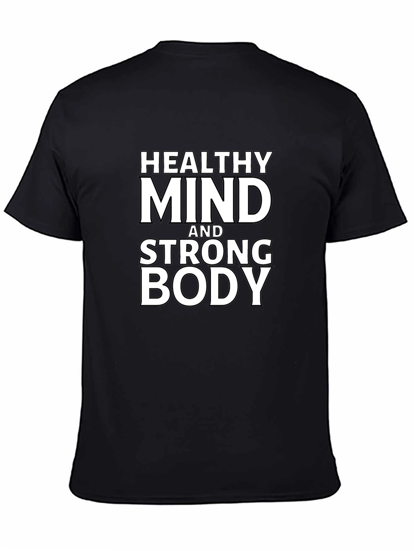 Healthy Mind & Strong Body Graphic Tee