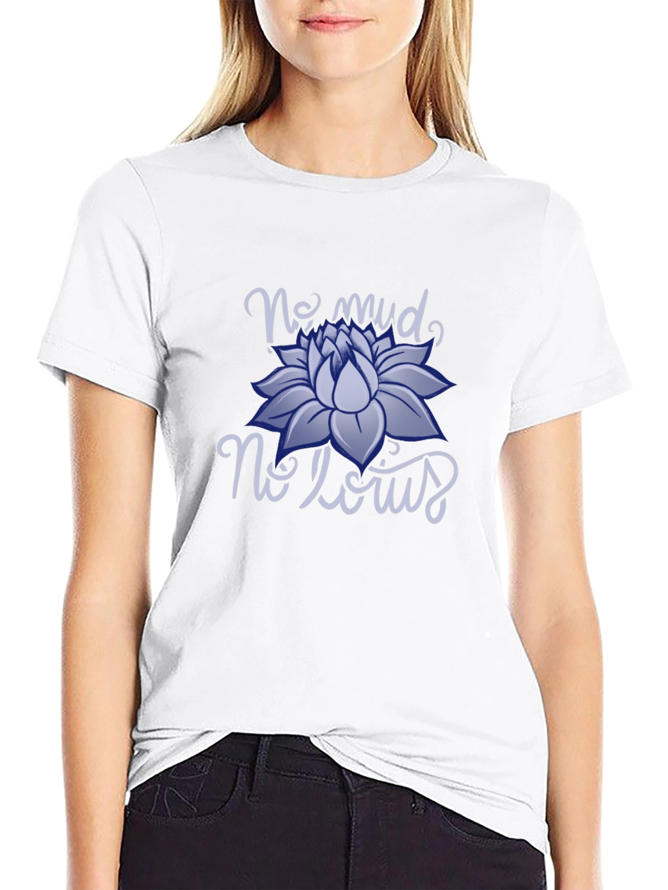 No Mud No Lotus Graphic T-Shirt