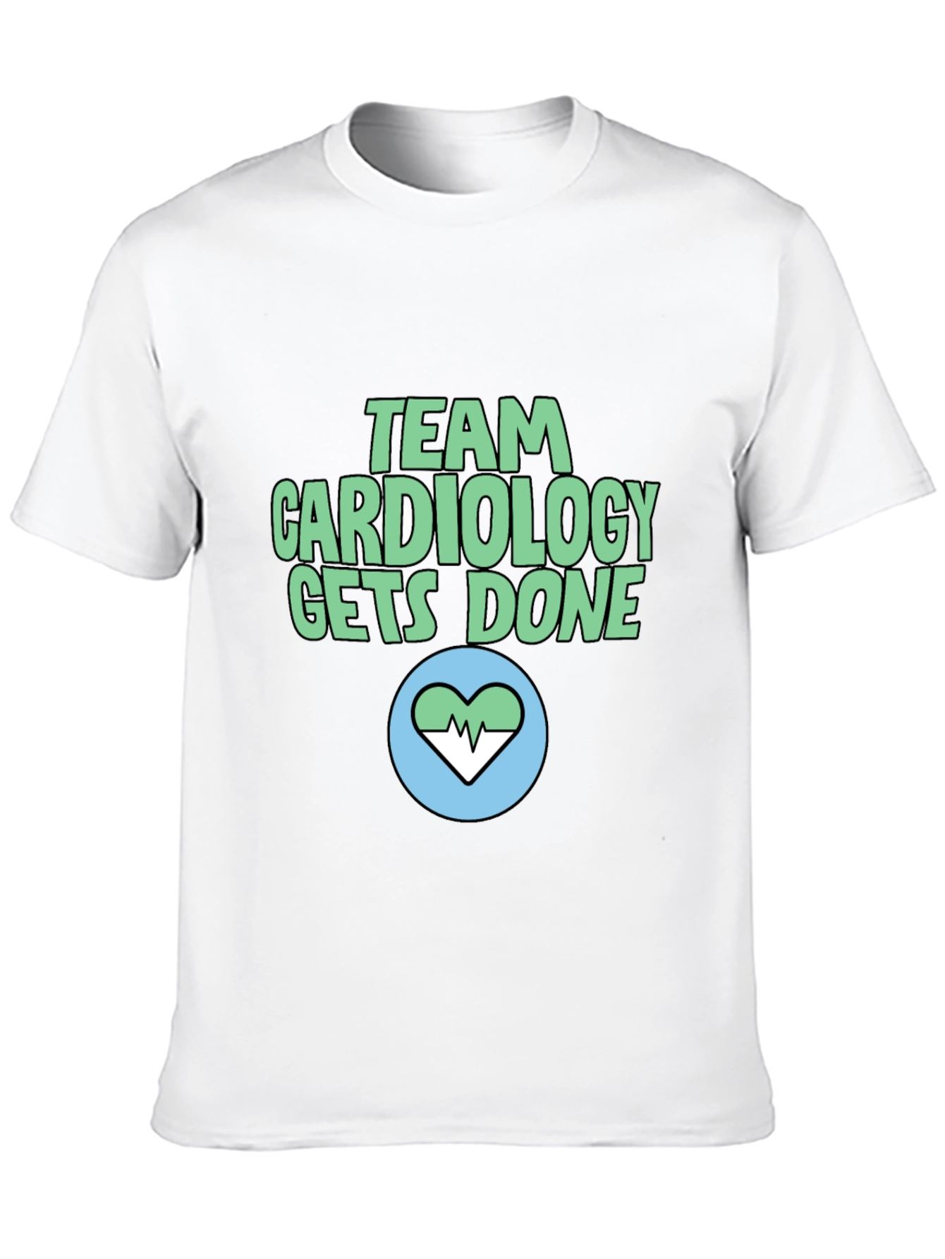 Team Cardiology T-Shirt - Gets Done!