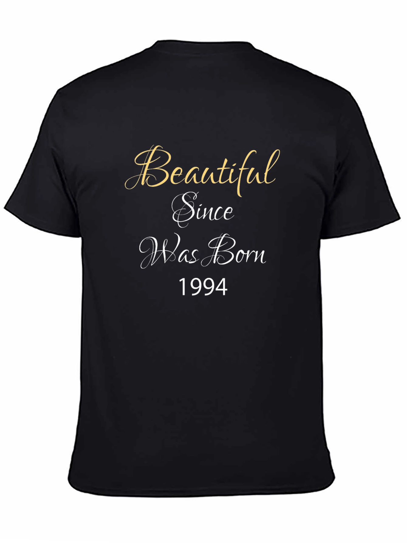 Beautiful Since Was Born T-Shirt
