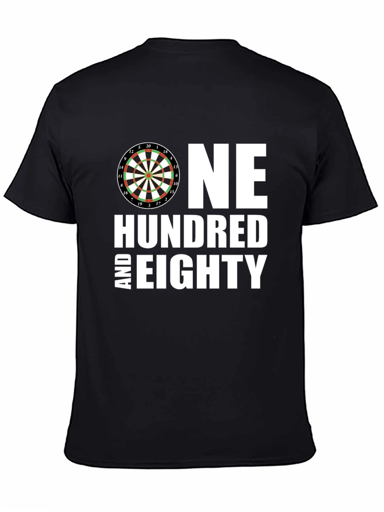 One Hundred and Eighty Dart T-Shirt