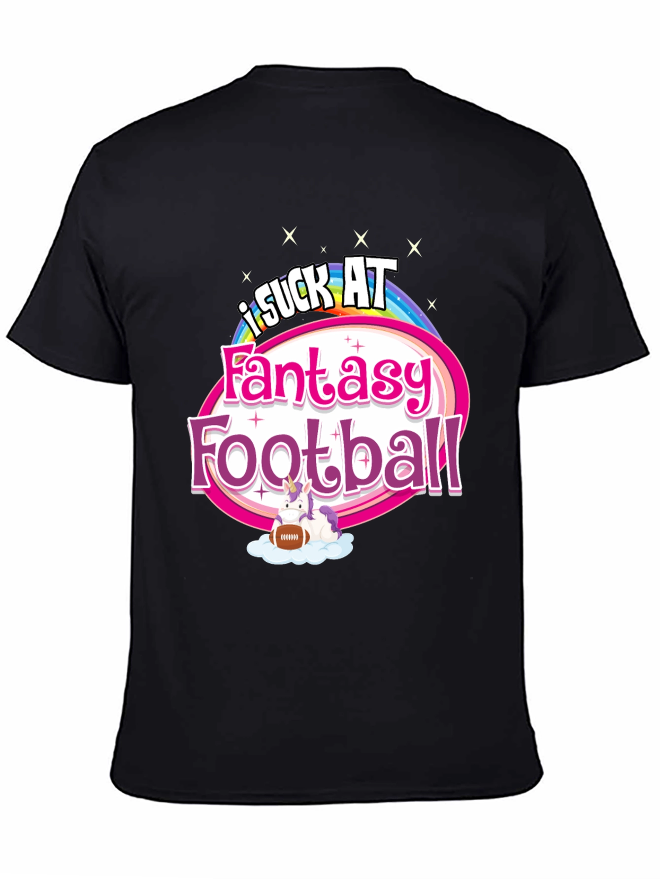 I Suck at Fantasy Football T-Shirt