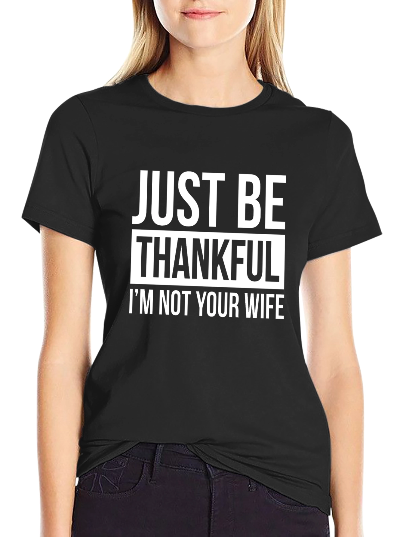 Funny Thanksgiving T-Shirt - Just Be Thankful