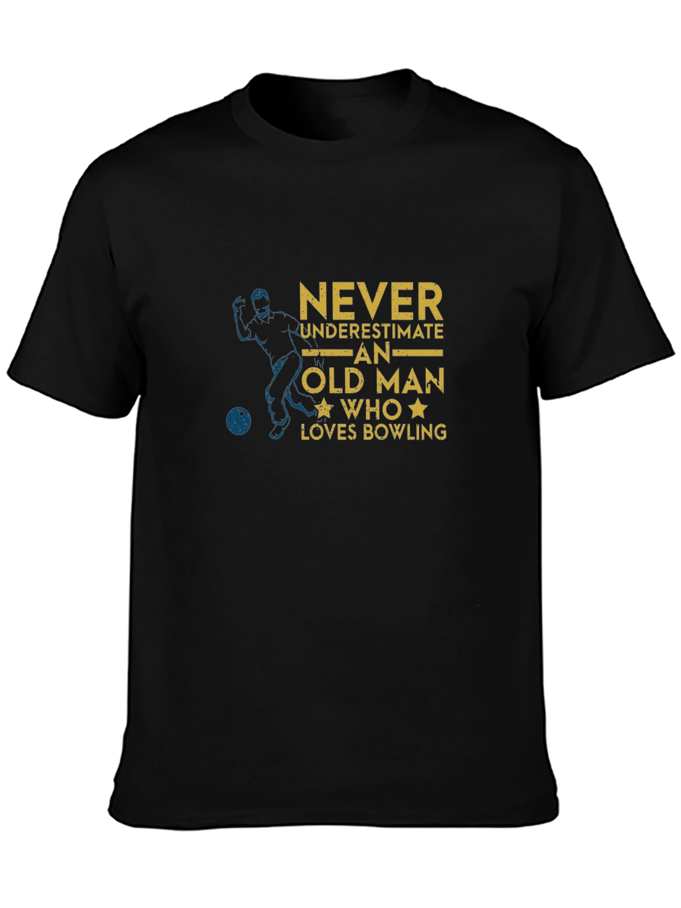 Never Underestimate An Old Man Who Loves Bowling T-Shirt
